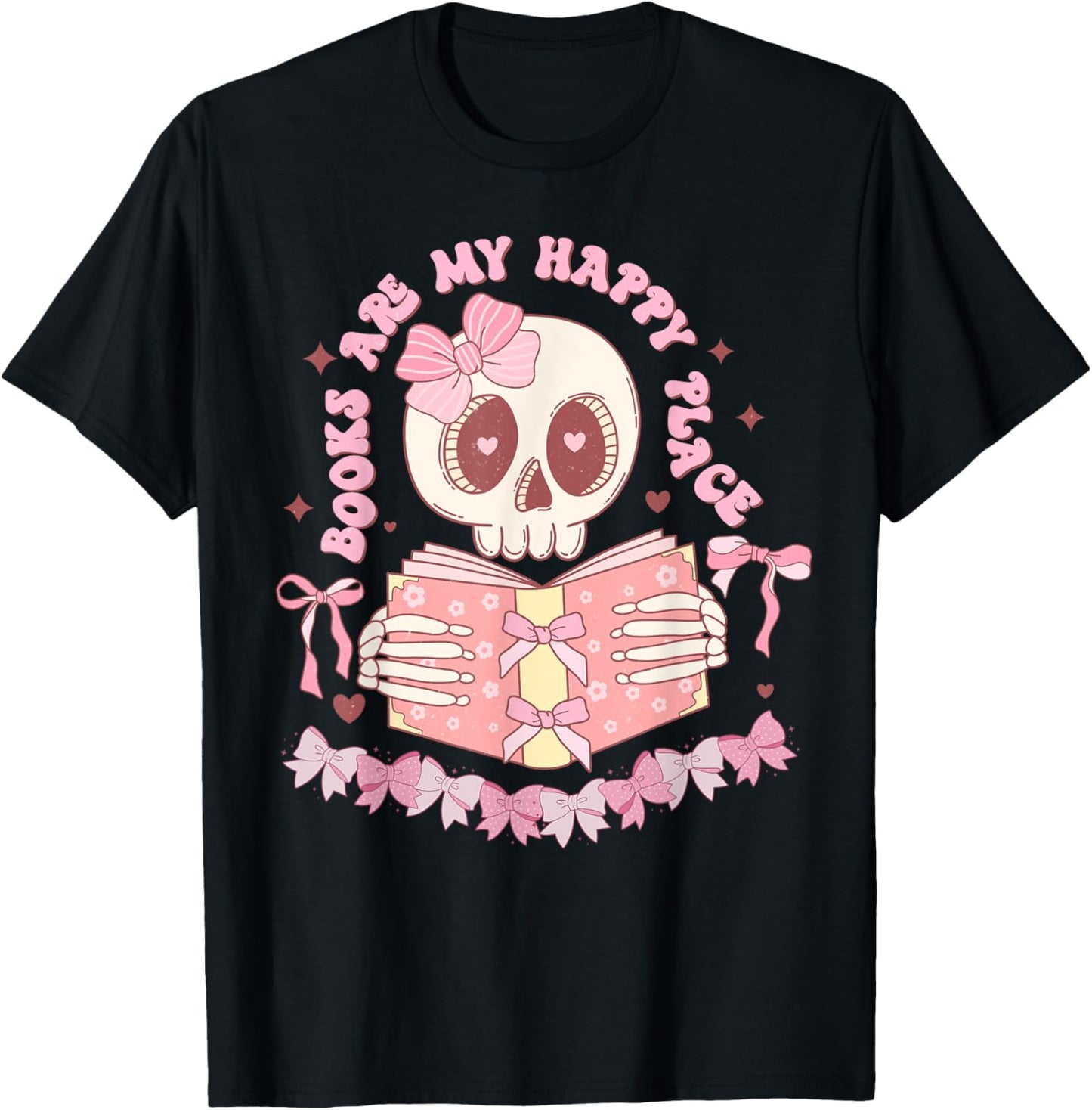 Books are My Happy Place Skeleton Coquette Apparel | Premium Quality | Customer Favorite