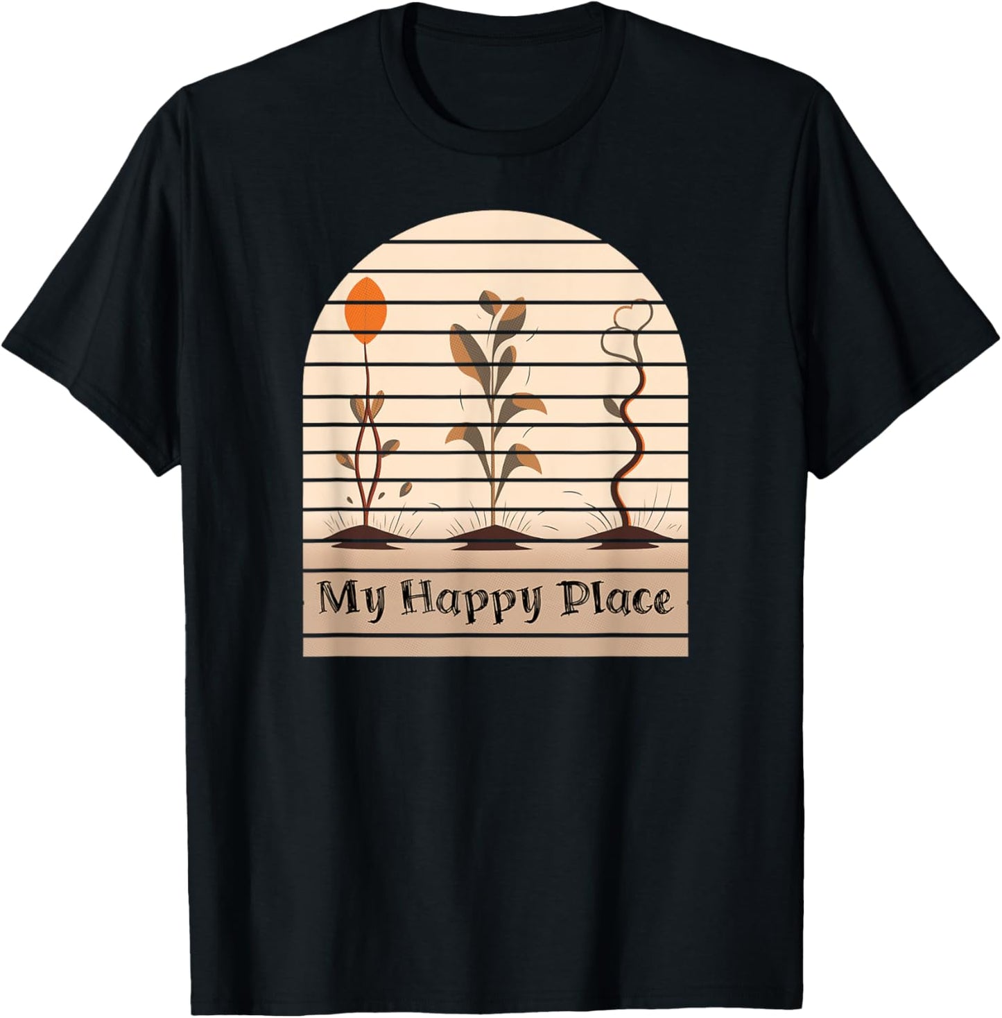 My Happy Place - Calm in Gardening and Flowers Apparel | Bestseller Style | Aesthetic Casual Look