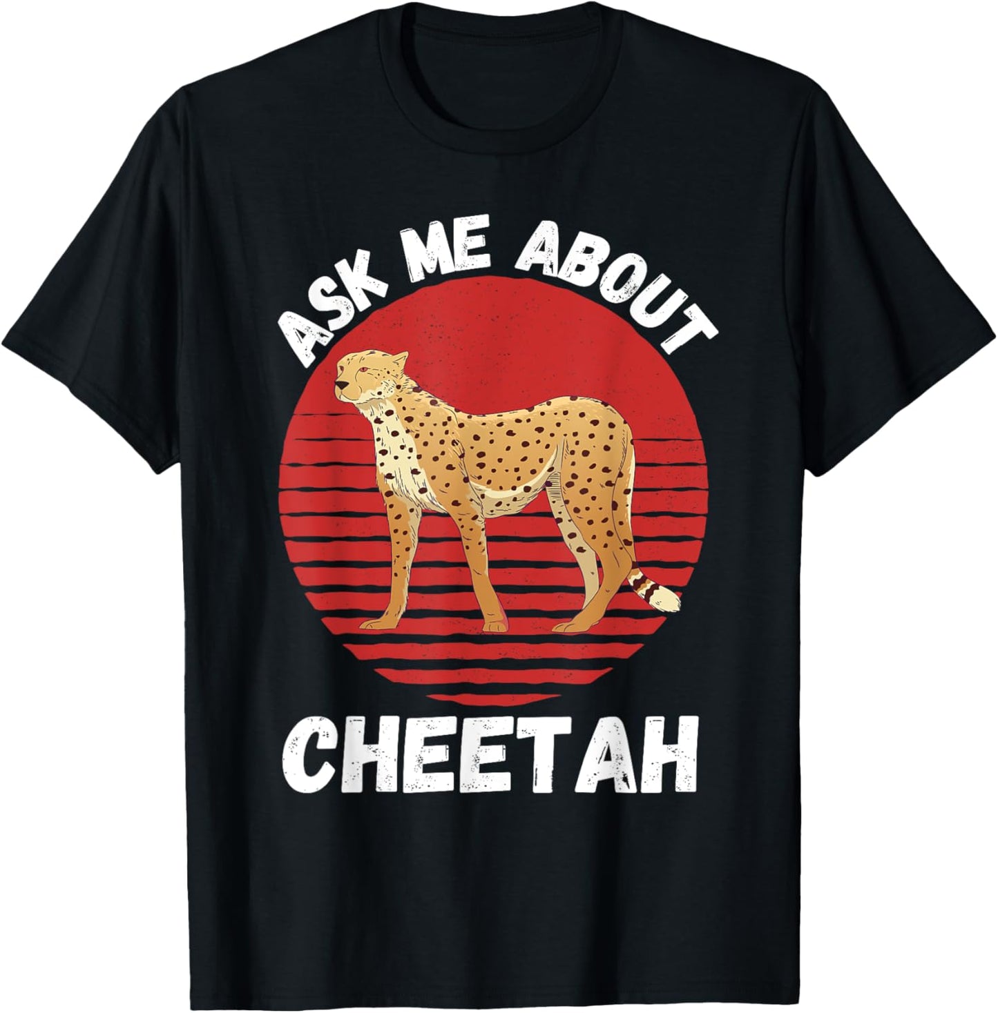 Retro Cheetah Ask Me About Cheetah Animals Lover Apparel Viral TikTok Find Hot Right Now