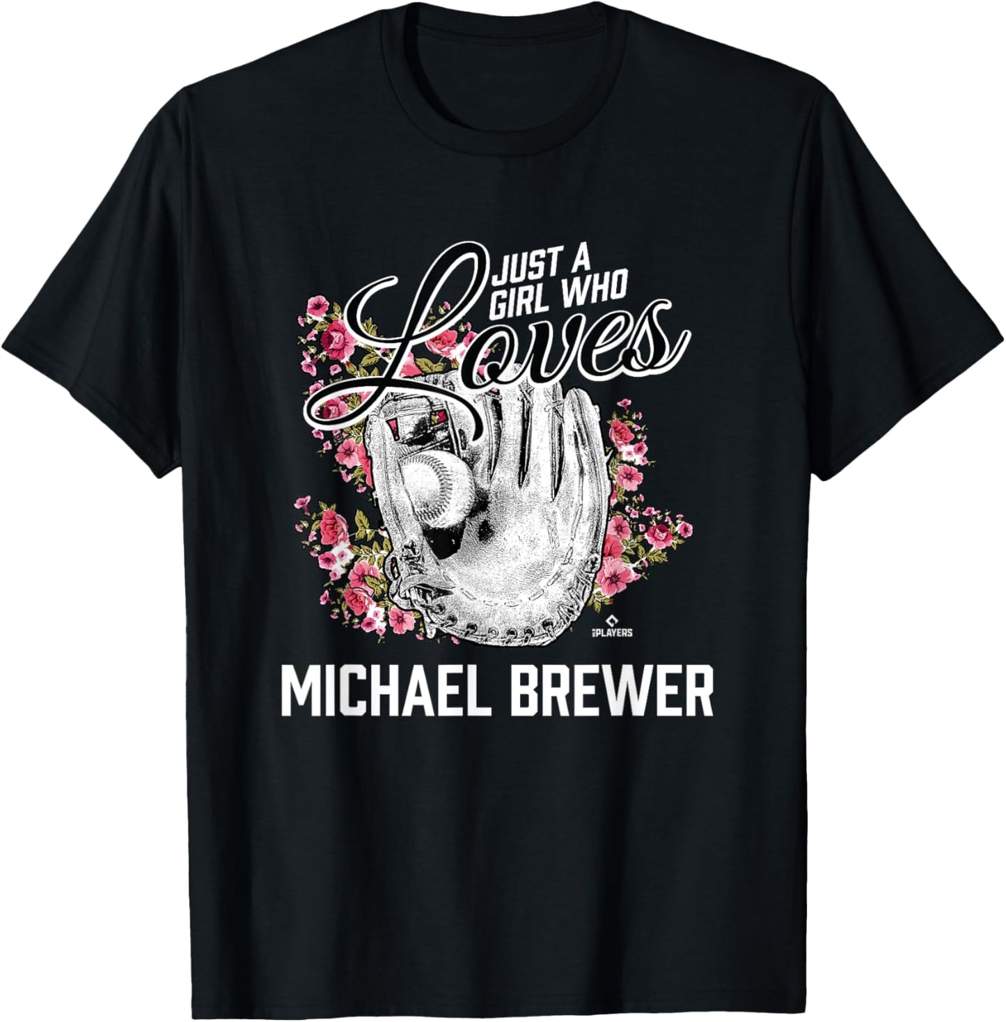 Just a Girl Who Loves Michael Brewer Prospect Baseball Fan Apparel | Premium Quality