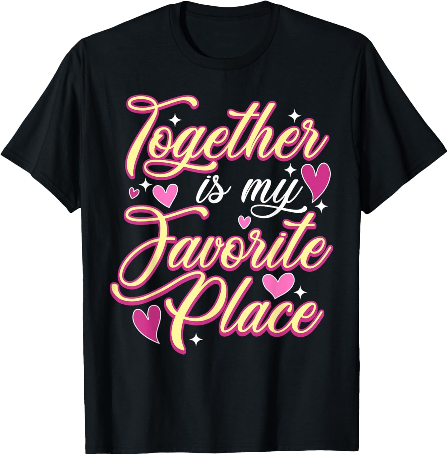 Together is my favorite place Valentine u2019s Day February 14 Apparel | Google Shopping Optimized | Aesthetic Casual Look