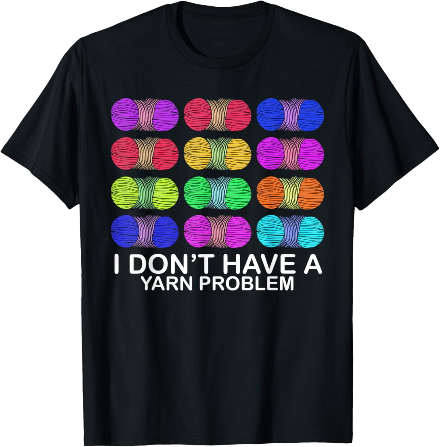 I Don't Have a Yarn Problem Funny Yarn Collection Collector Yarn Supply | High Search Volume | High CTR Title