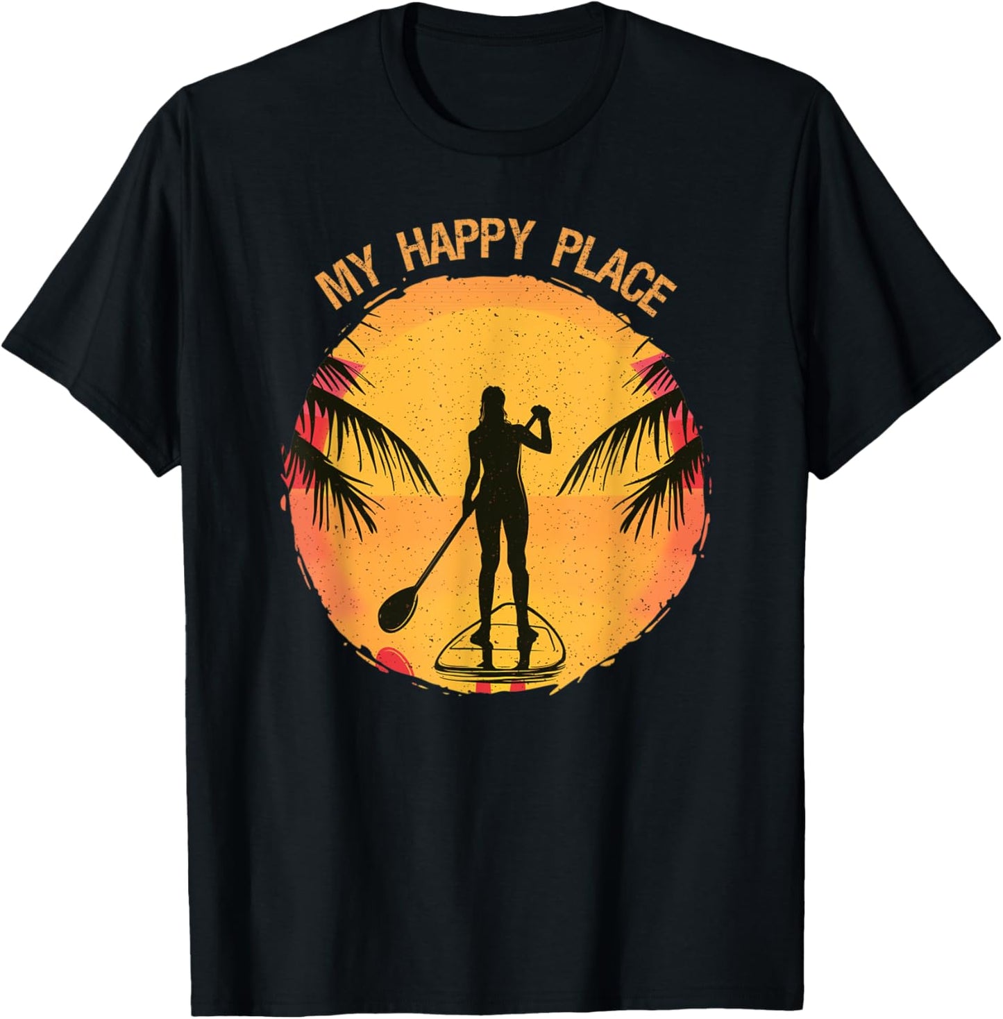 My Happy Place Paddleboard SUP Paddling Water Sports Apparel | US Viral Pick | Top Rated Comfort