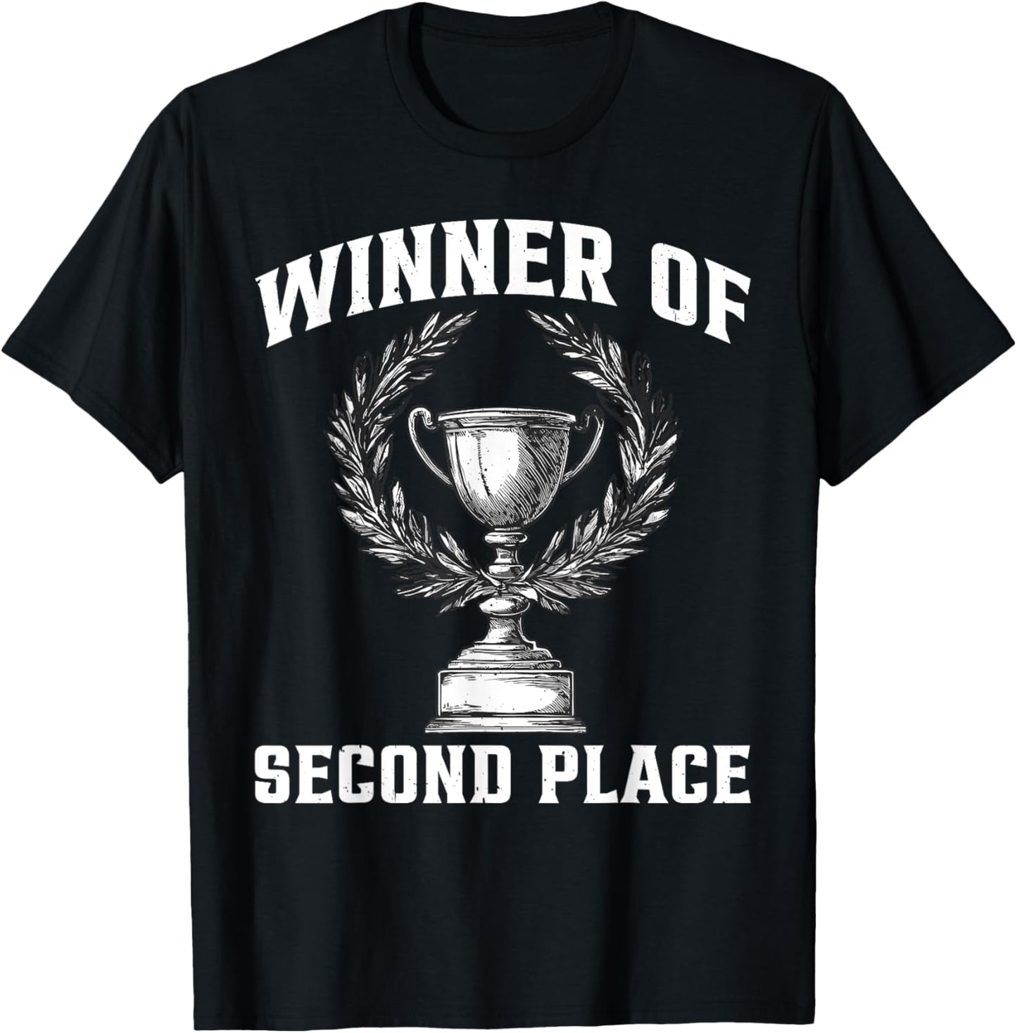Winner Of Second Place Joke Losing Achievement -- Apparel | High Search Volume | Top Rated Comfort