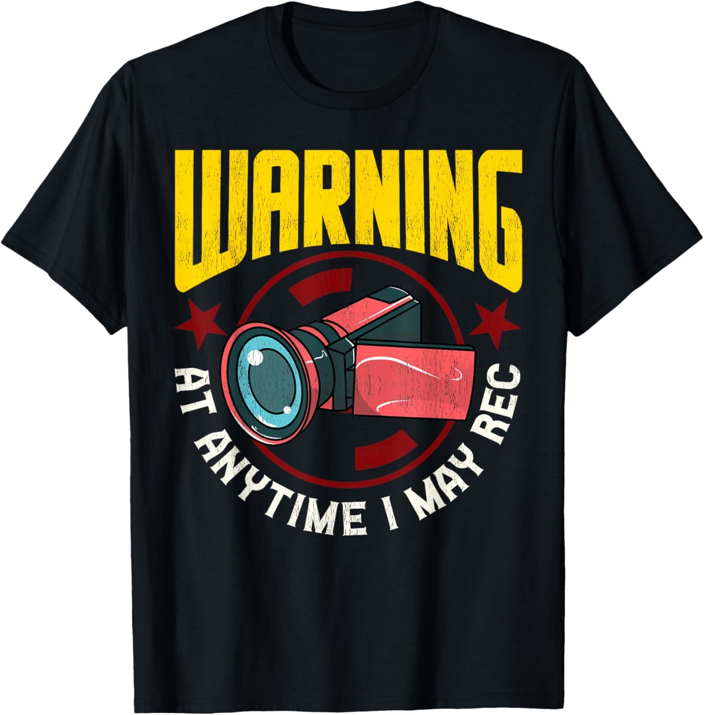 Videographer, WARNING At Anytime I May Rec. Funny Filmmaker Apparel | US Viral Style | Perfect Gift Idea