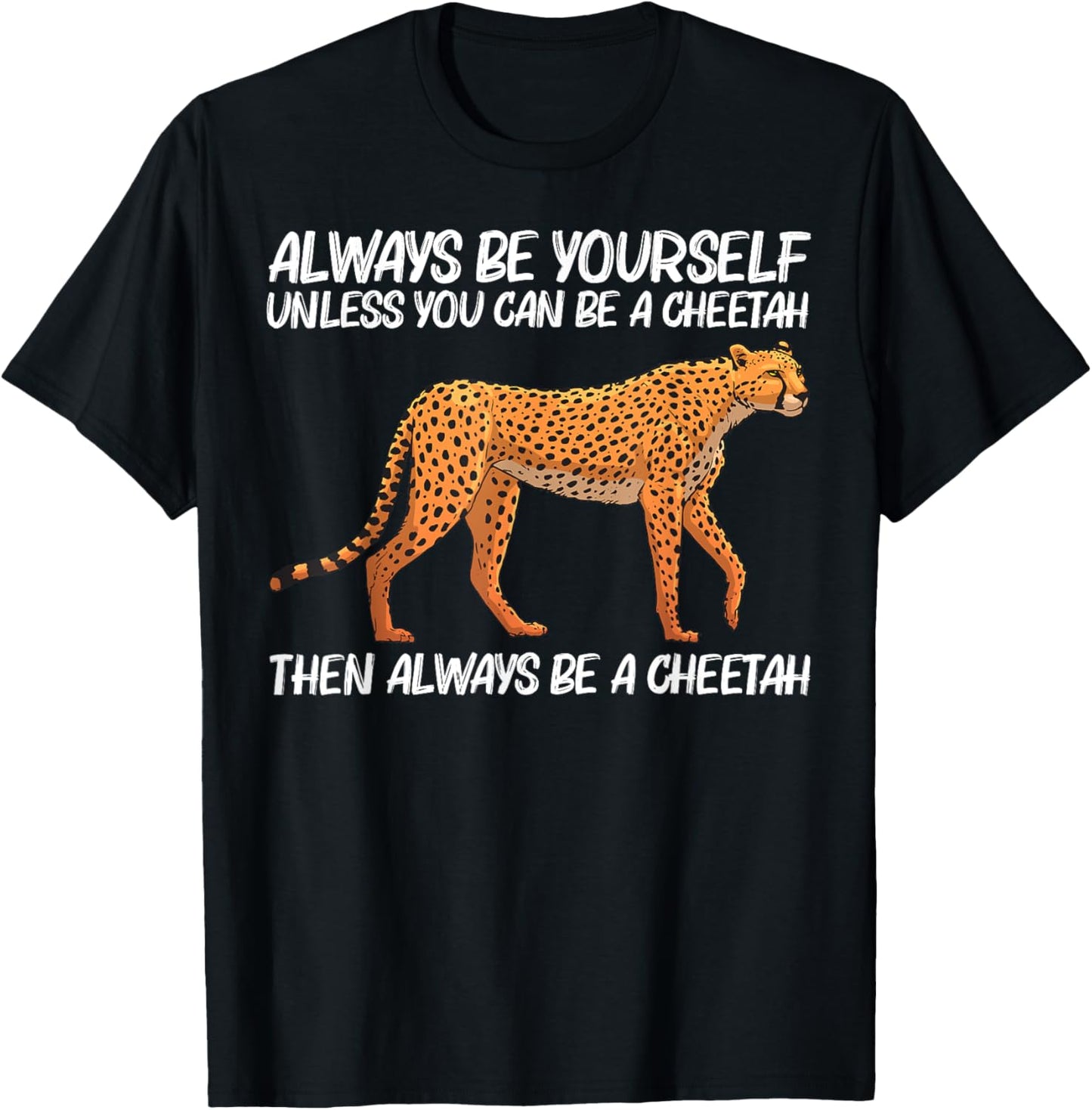 Cool Cheetah Design For Men Women Cat Animal Cheetah Lover Apparel High Search Demand Gift Ready