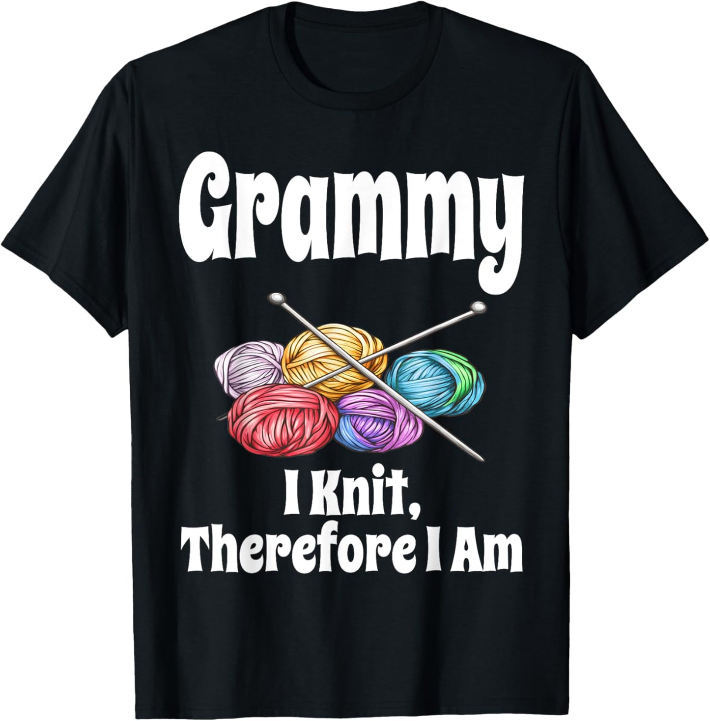 Funny Grammy I Knit Therefore I Am Knitting Crochet Yarn Yarn Supply | Top Rated | Best Seller Choice