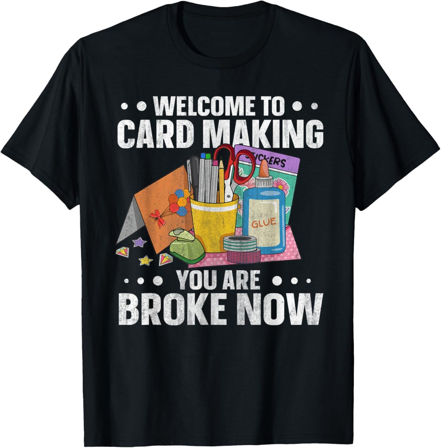 Cardmaking Quote for a Card Maker Apparel | Premium Quality | Must-Have Style