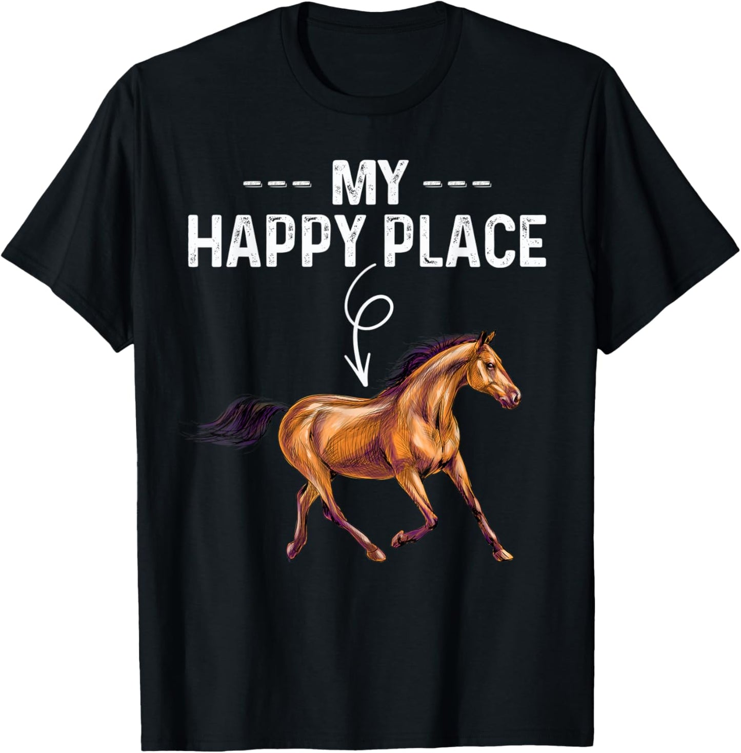 My Happy Place Horseback Riding Funny Horse Equestrian Lover Apparel | Top Conversion Title | Aesthetic Casual Look