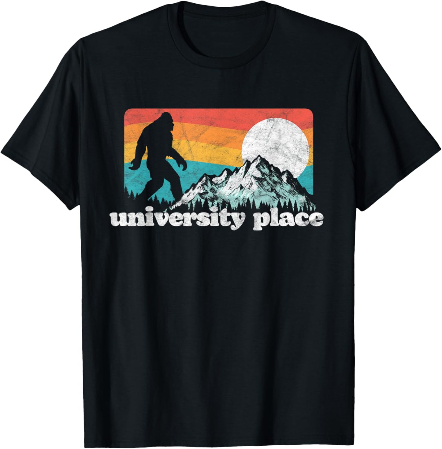 University Place Washington Bigfoot Mountains Distressed Apparel | Trending 2025 | Perfect Gift Choice