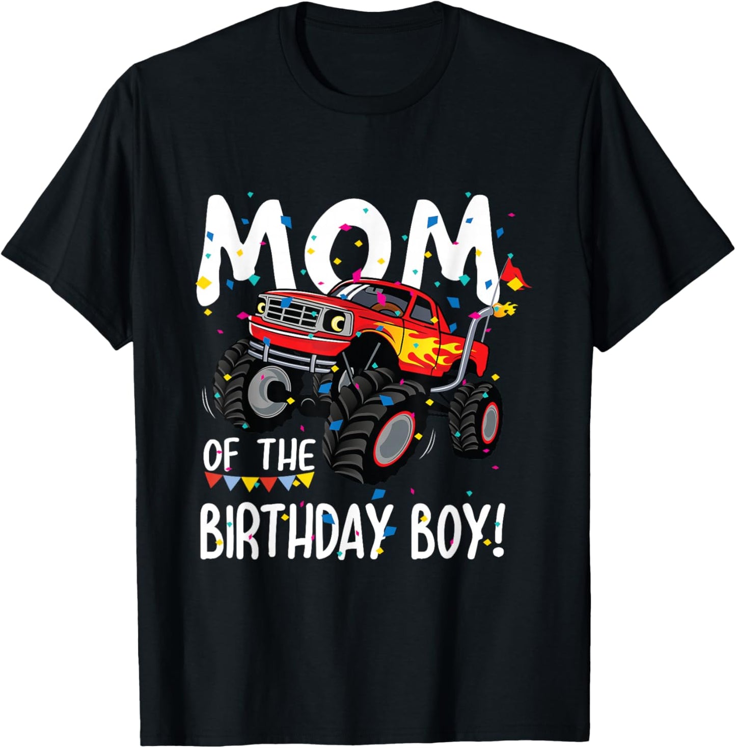 Monster Truck Party Mom of Birthday Boy Shirt Gift T-Shirt | High Search Volume | High CTR Title