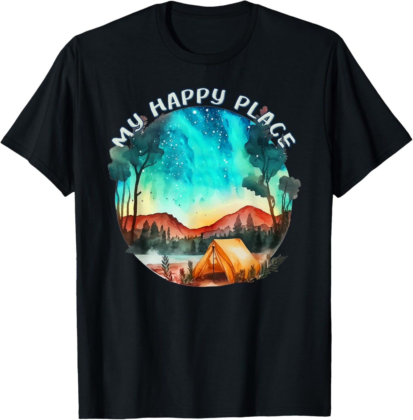 Camping Is My Happy Place Fun Times Under The Stars Apparel | US Viral Pick | Aesthetic Casual Look