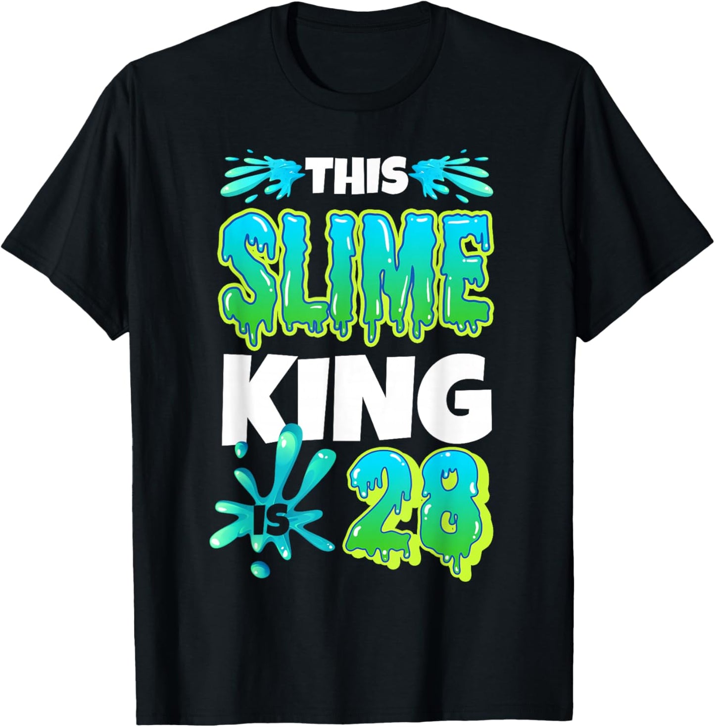Slime 28th Birthday King Sensory Play Squish Maker Craft Goo Apparel | US Viral Style | Perfect Gift Idea