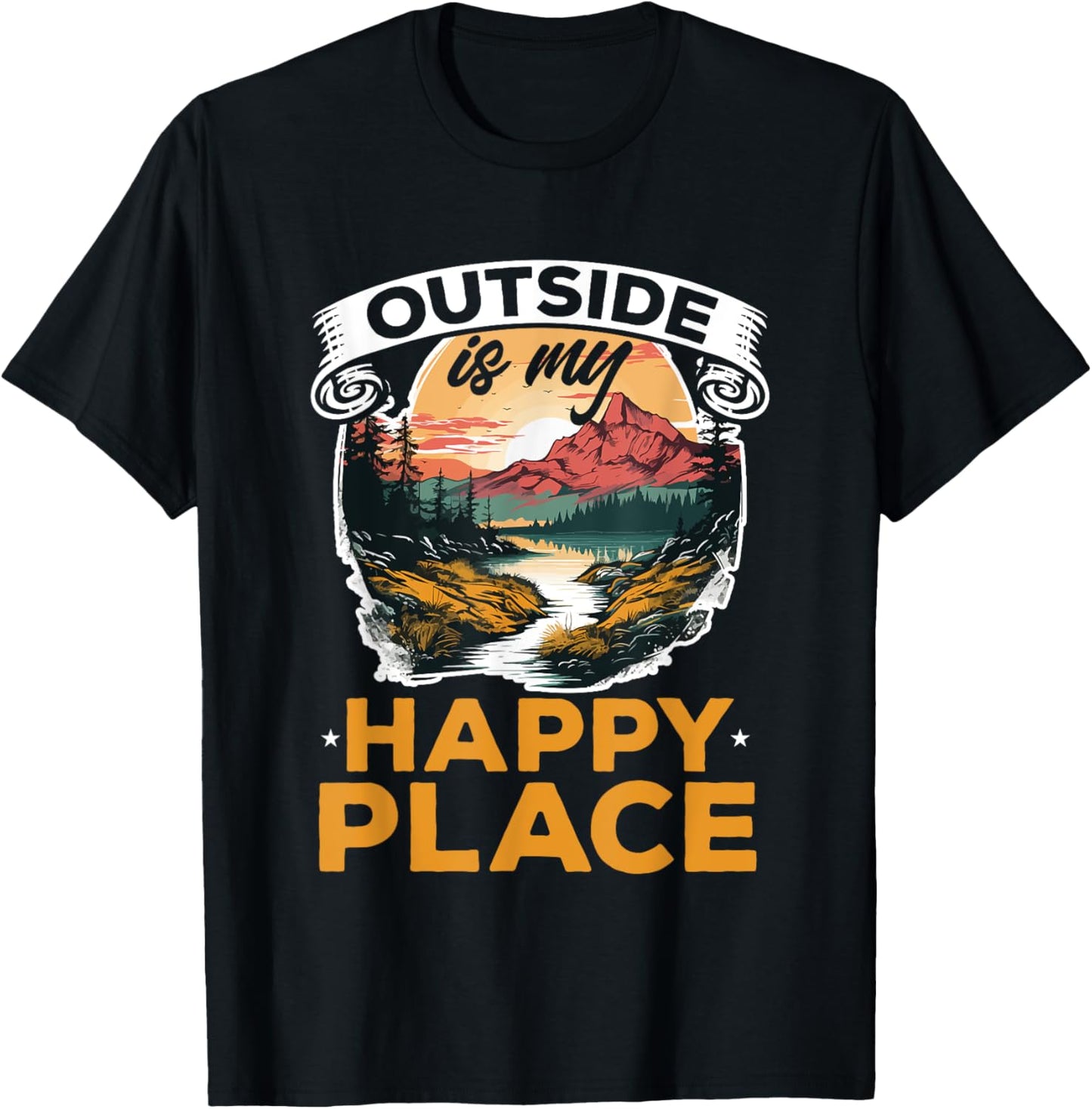 Hiking Outdoors Hike Mountains - outside is my happy place Apparel | High Search Volume | Top Rated Comfort
