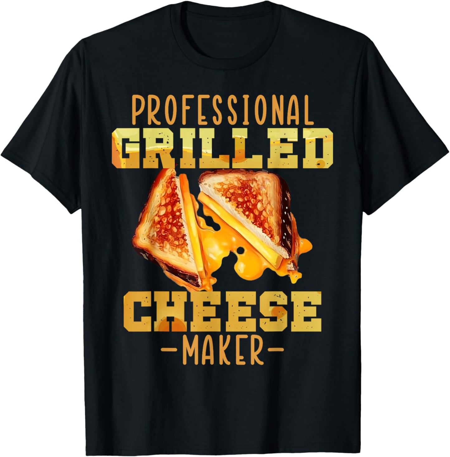 Professional Grilled Cheese Maker Sandwich Cheese Lover Apparel | Premium Quality | Comfort Daily Wear