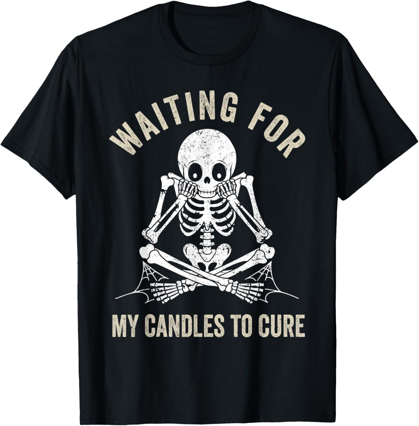Waiting for My Candles to Cure Funny Candle Making Maker Apparel | US Viral Style | Comfort Daily Wear