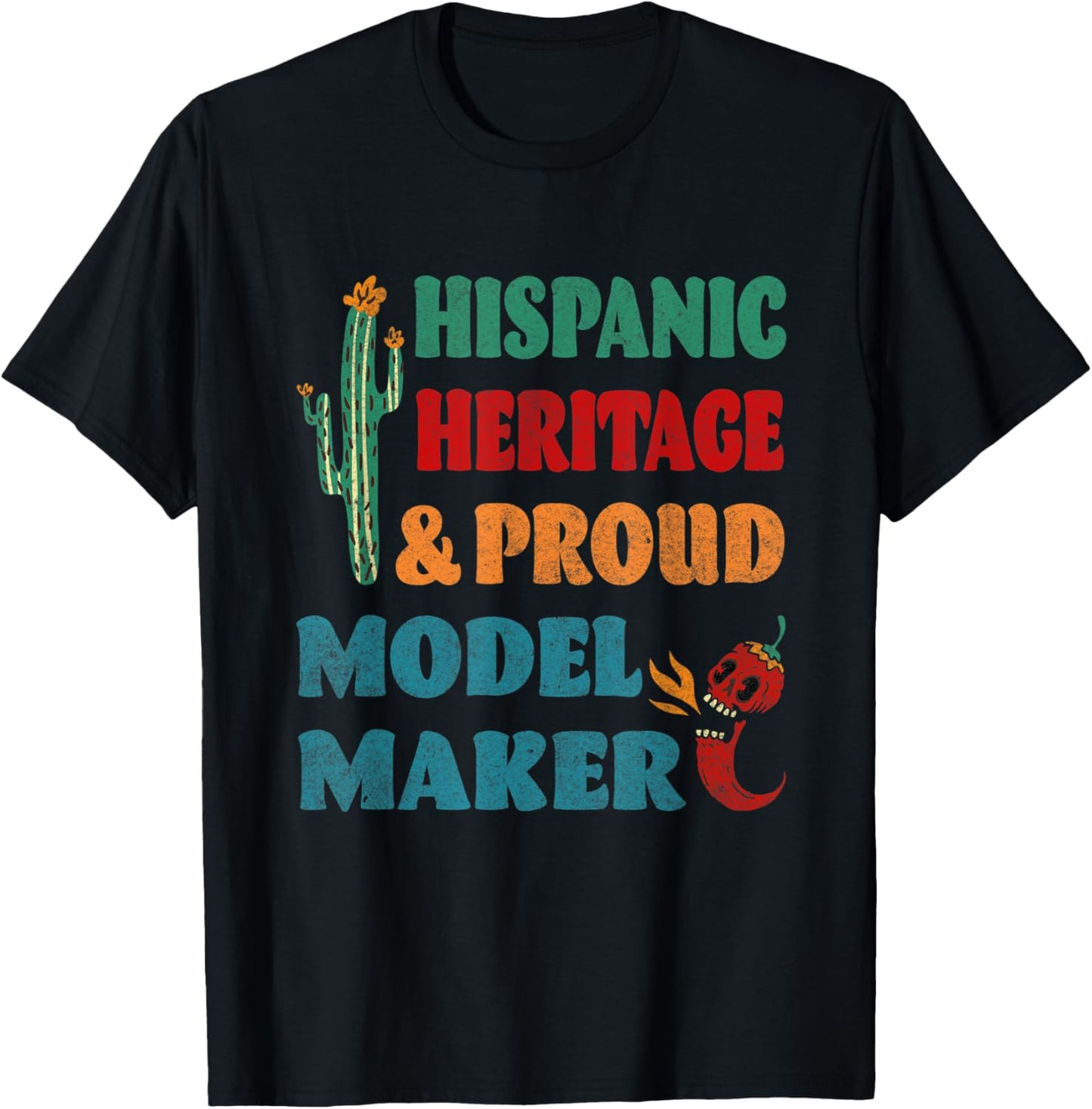 Hispanic Heritage & Proud Model Maker Apparel | Trending 2025 | Perfect Gift Idea