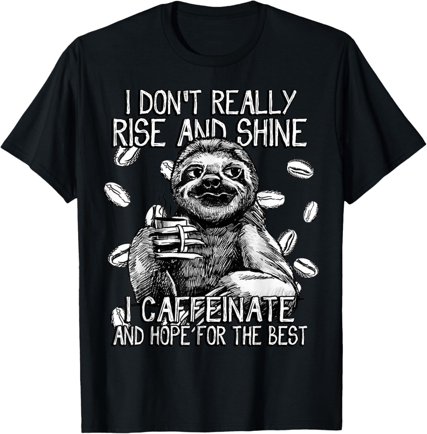 Sloth coffee caffeine lover coffeeholic barista coffee maker Apparel | Best Seller Pick | Perfect Gift Idea