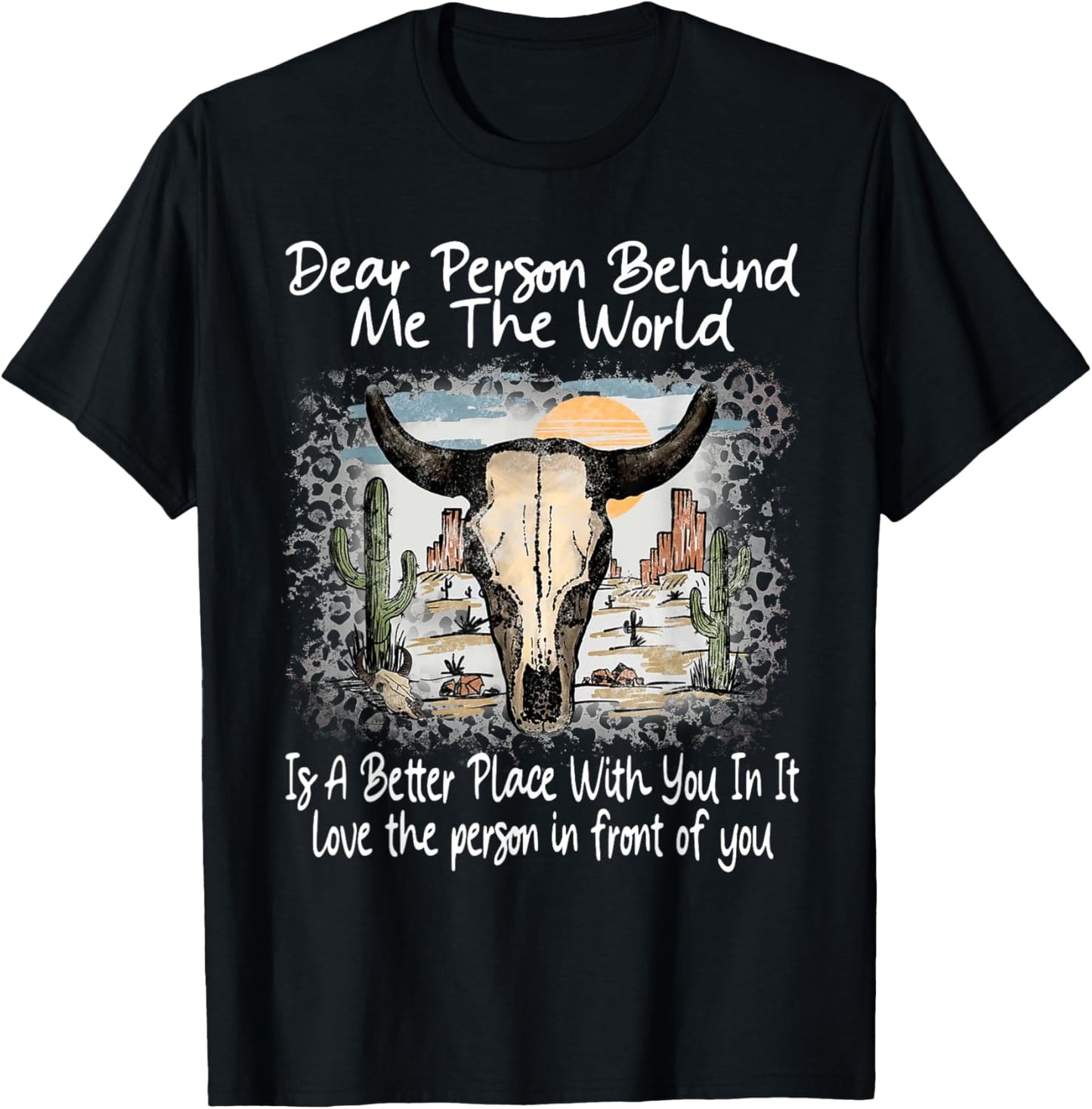 Dear Person Behind Me The World Is A Better Place With In It Apparel | Google Shopping Optimized | Perfect Gift Choice
