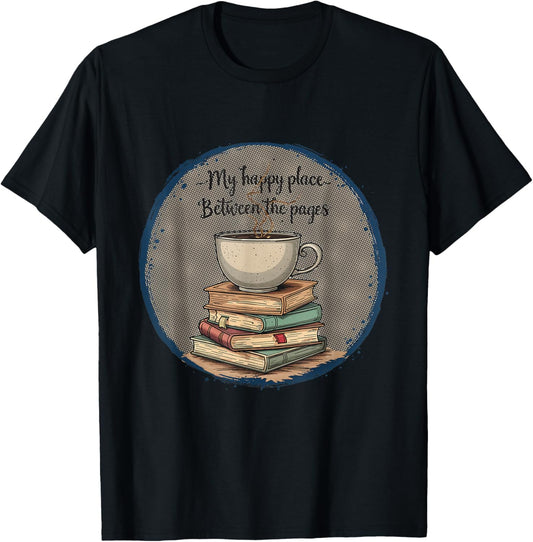My Happy Place Between The Pages Book Lover Apparel | US Viral Pick | High CTR Boost