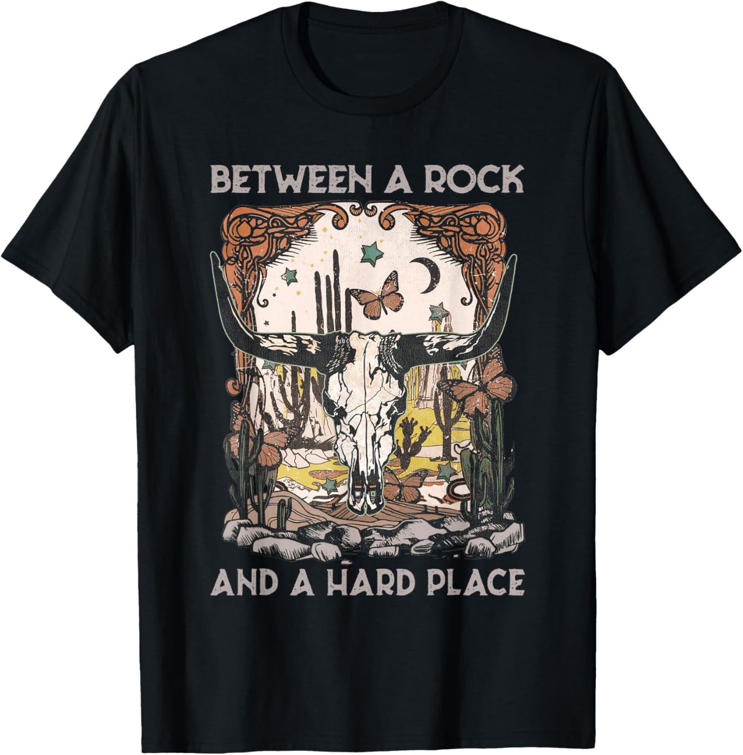 Between A Rock And A Hard Place Western Country Bull-Skull Apparel | Google Shopping Optimized | Customer Favorite