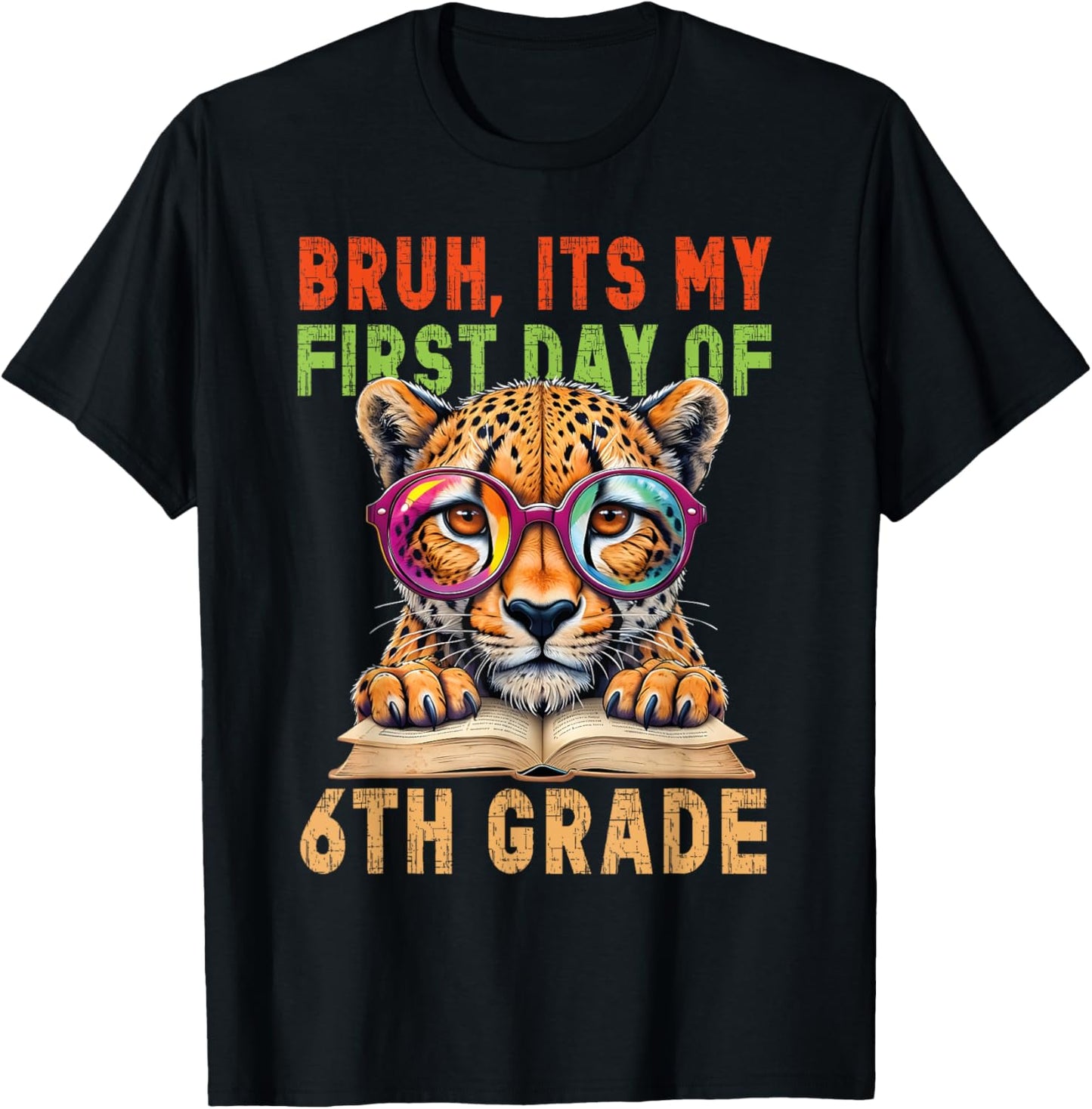 Bruh Its My First Day Of 6th Grade Teacher Back to School Apparel High Search Demand Best Seller Look