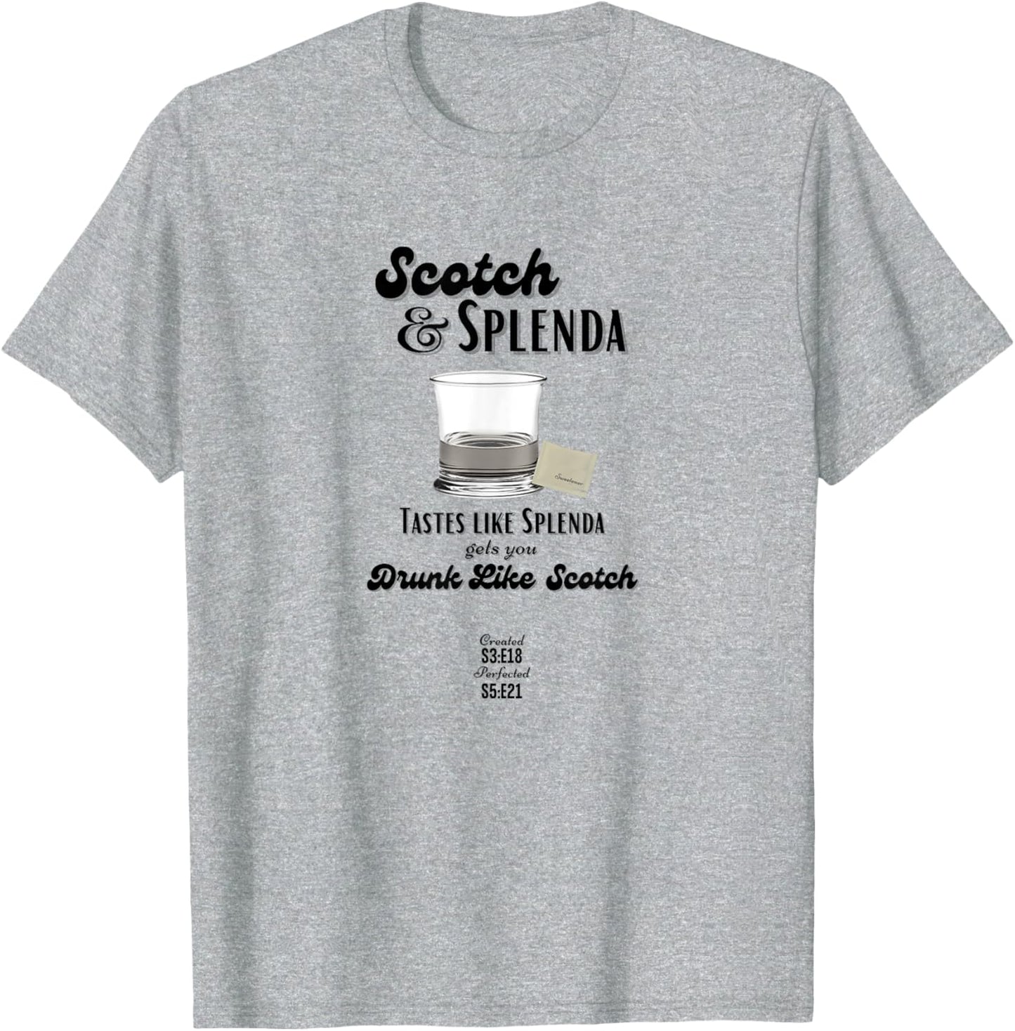 Scotch and Splenda The Office Michael Apparel | US Best Seller