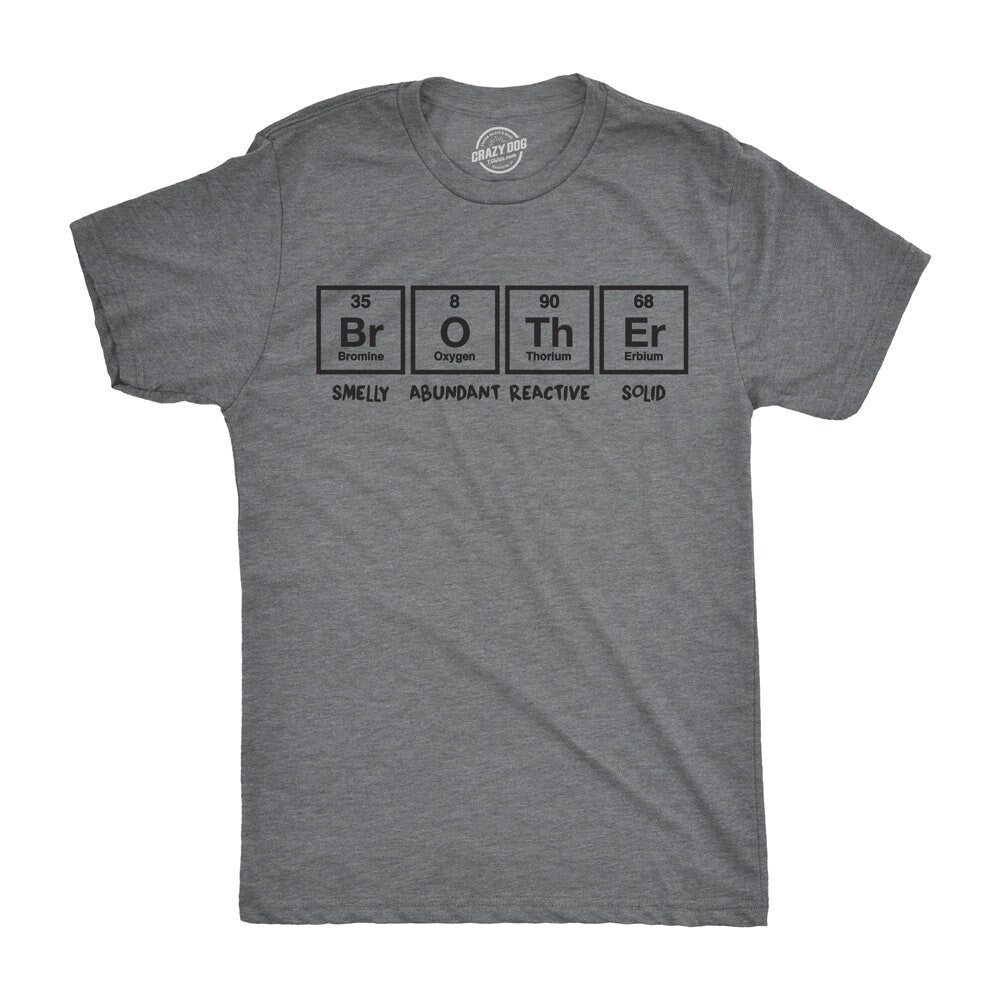 Big Brother Shirts Funny Brother Shirt Gift For Brother Funny Brother SHirt Funny Shirt For Brothers Mens Brother Periodic Table Graphic Tee – Fan Favorite · High-Quality Print