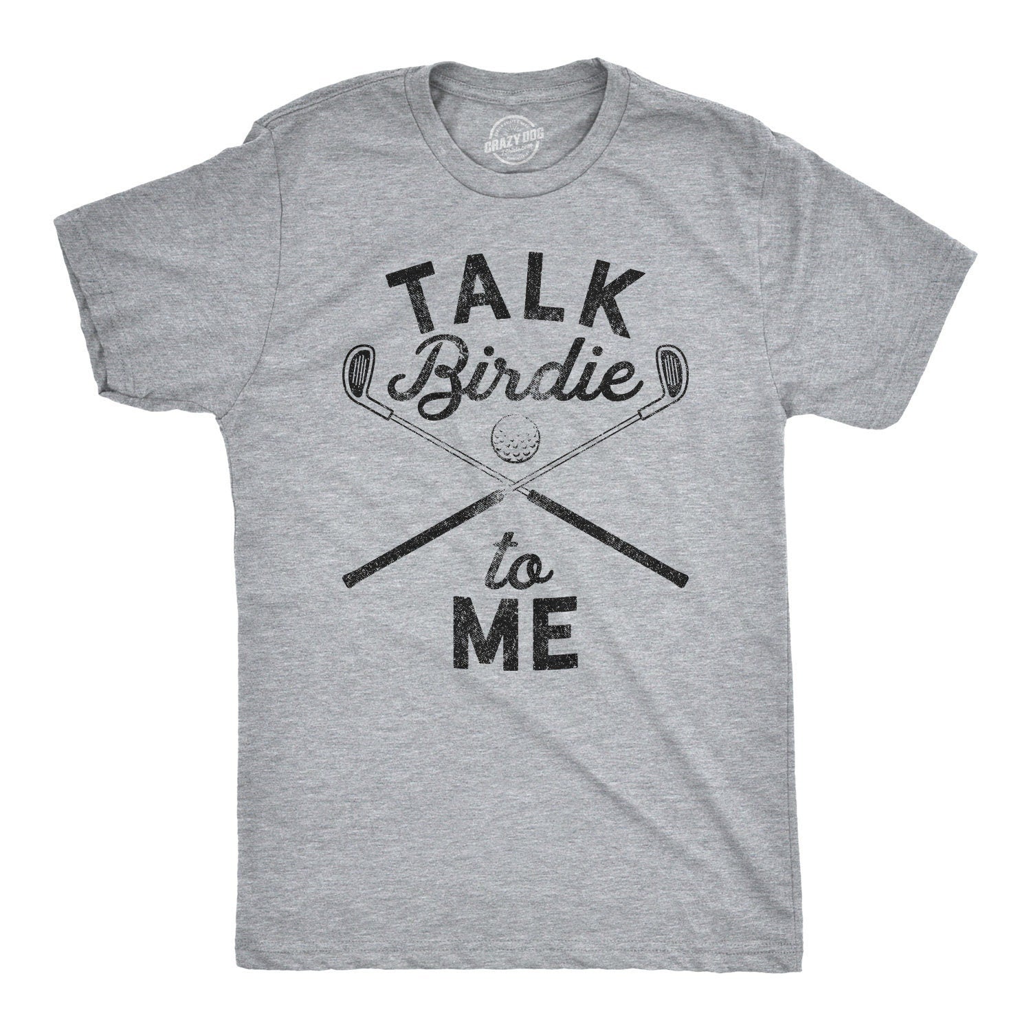 Funny Joke Golf Shirt Golfing T Shirt Men Dad Golfer Humor TShirt With Sayings Rude Offensive Gifts For Golfers Talk Birdie To Me Graphic Tee – Cozy Vibes · Top Pick For Any Outfit