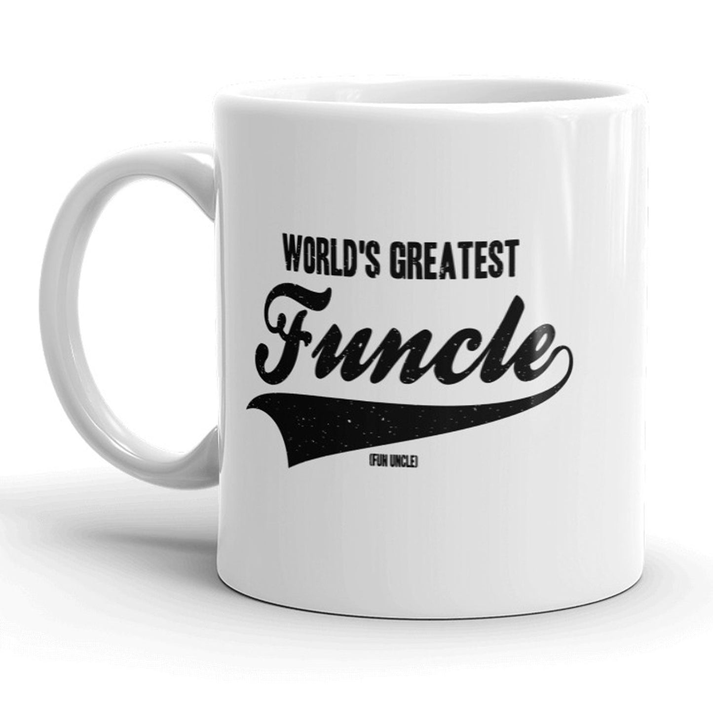 Uncle Mug Humorous Uncle Mugs Uncle Coffee Cup Worlds Greatest Funcle Fun Uncle Fathers Day Gifts Fun Uncle Mugs Funny Uncle Gifts Graphic Tee – Soft Feel · Trending Graphic Apparel
