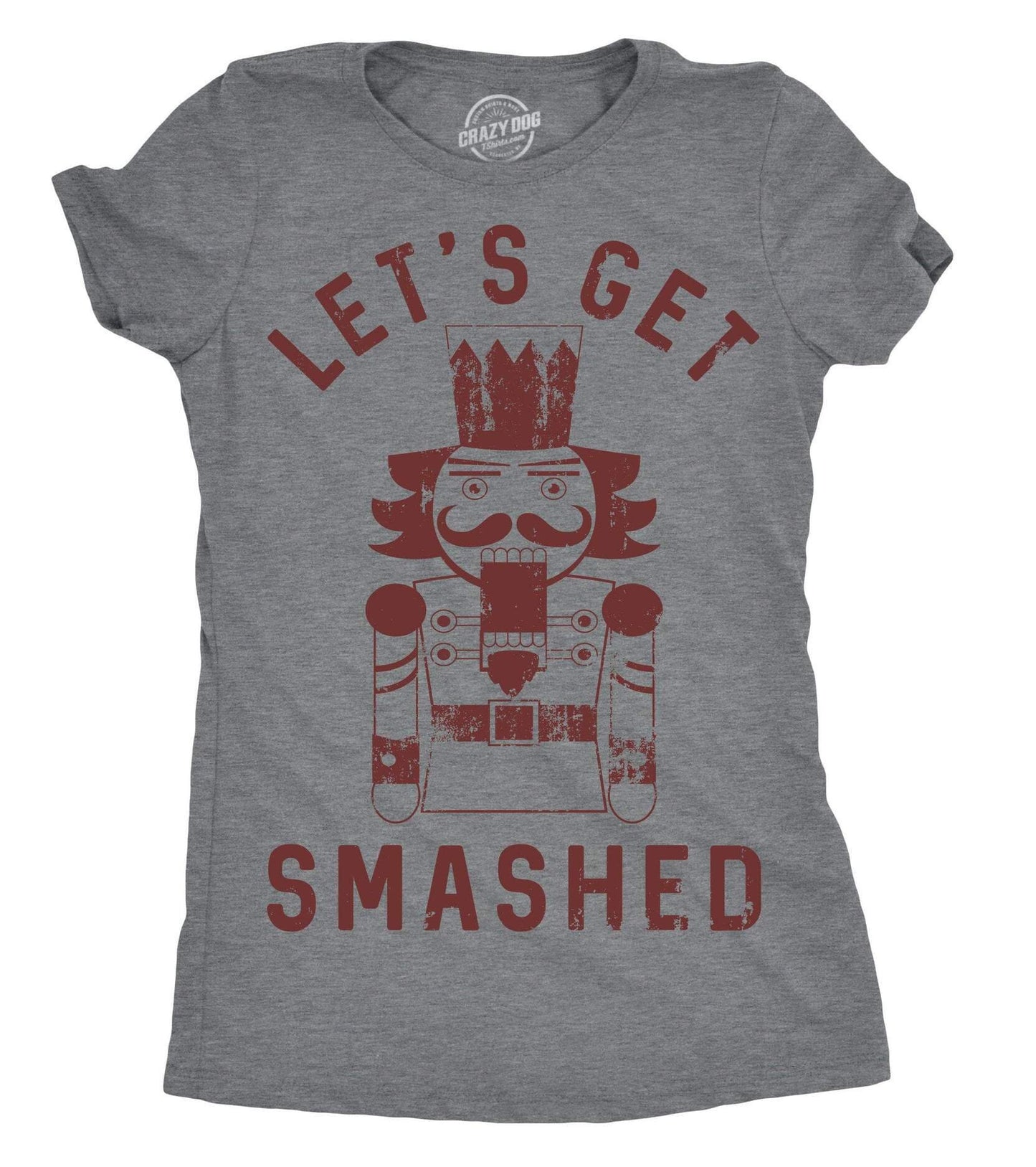 Lets Get Smashed Shirt Women Christmas Shirt Nutcracker Drinking Shirt Xmas Drinking Shirts Nutcracker Shirts Smashed Shirts Graphic Tee – Premium Graphic · Trending Graphic Apparel