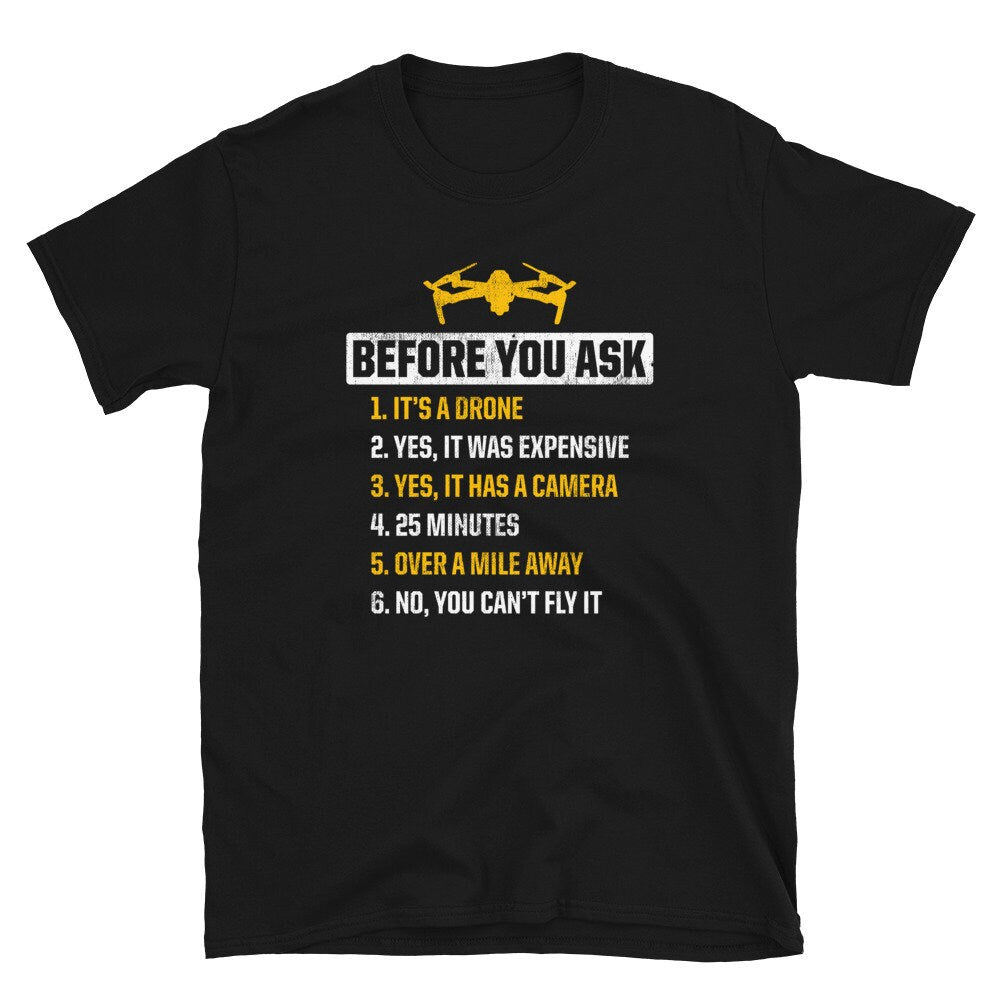 Before You Ask Drone Pilot T Shirt Graphic Tee – Premium Graphic · Top Pick For Any Outfit