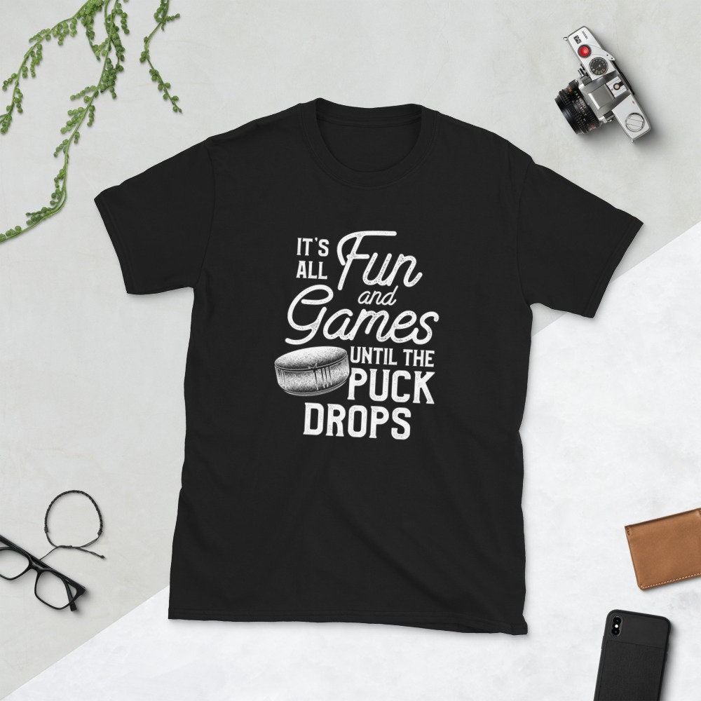 Hockey Fun and Games Until Puck Drops T Shirt Graphic Tee – Aesthetic Look · Must-Have Style