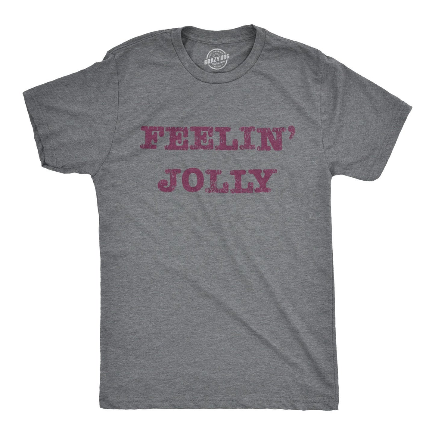 Feelin39 Jolly Tee Christmas Shirt Men Jolly Shirts Xmas Shirts Xmas Gifts Christmas Drinking Drinking Shirts Cocktails Shirt Graphic Tee – Easygoing Wear · Great Gift For Fans