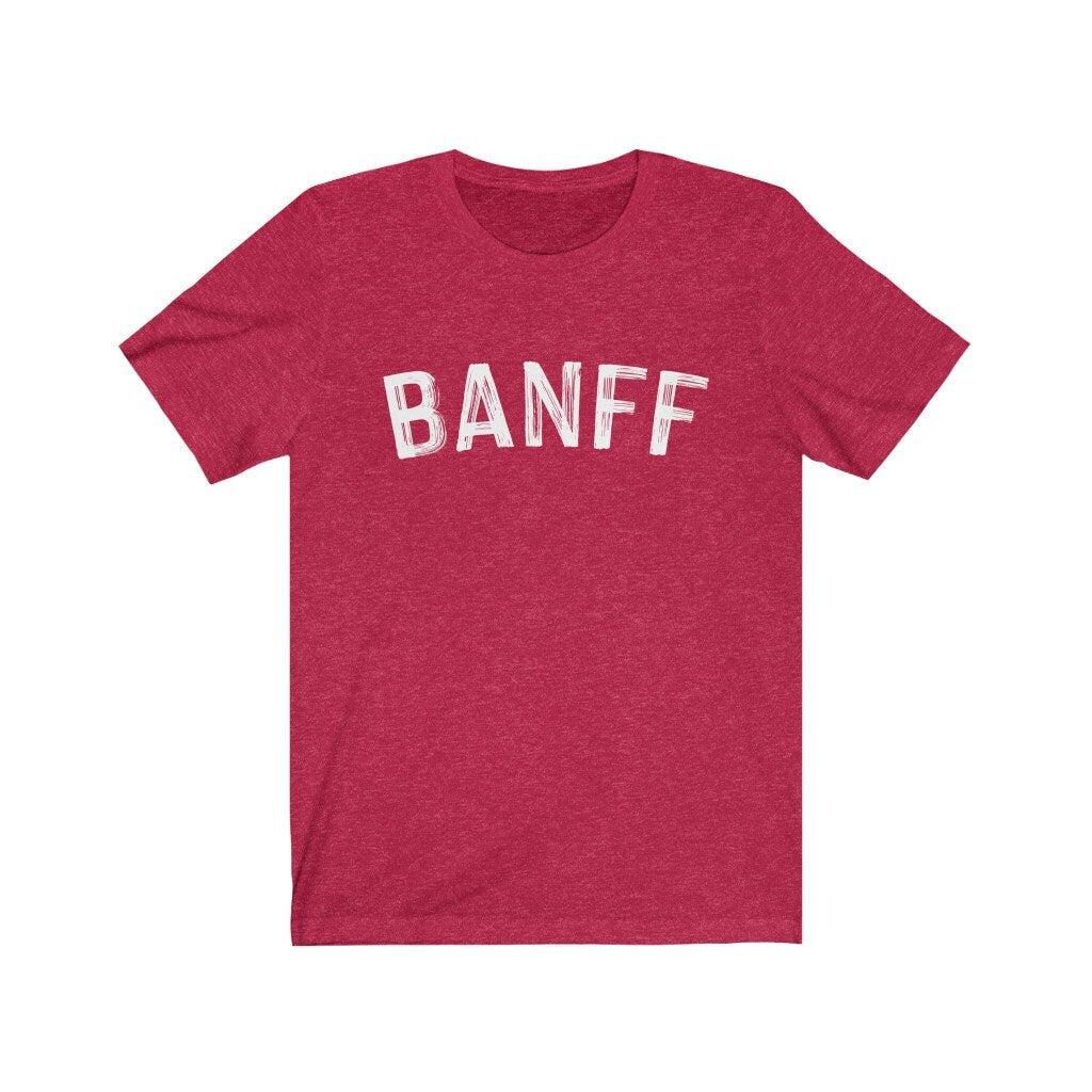 Banff Canada Shirt Paint Text Unisex Banff TShirt Personalization Available Graphic Tee – Premium Graphic · Great Gift For Fans