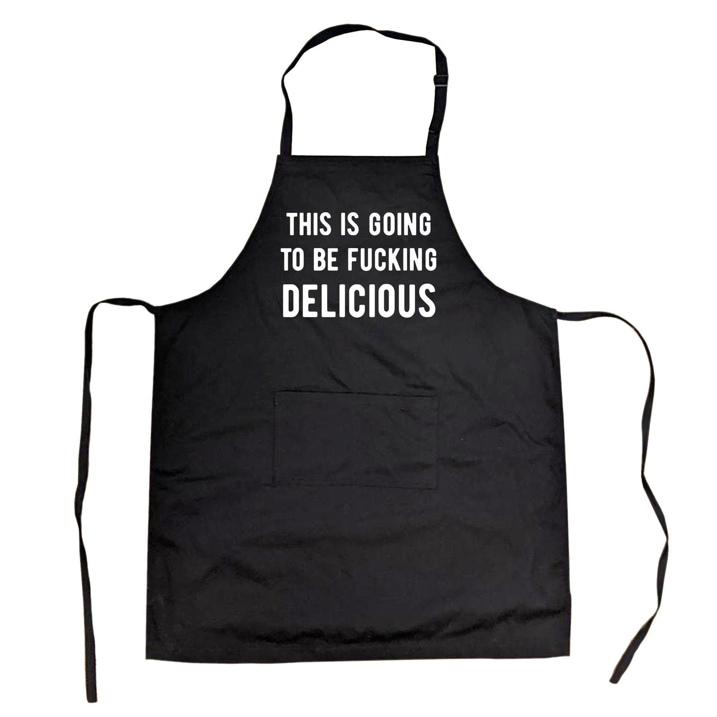 Funny Barbecue Apron Offensive Apron Fathers Day Gift Gift for Dad Offensive Cooking Apron This Is Going To Be Fucking Delicious Graphic Tee – Premium Graphic · Perfect For Daily Wear