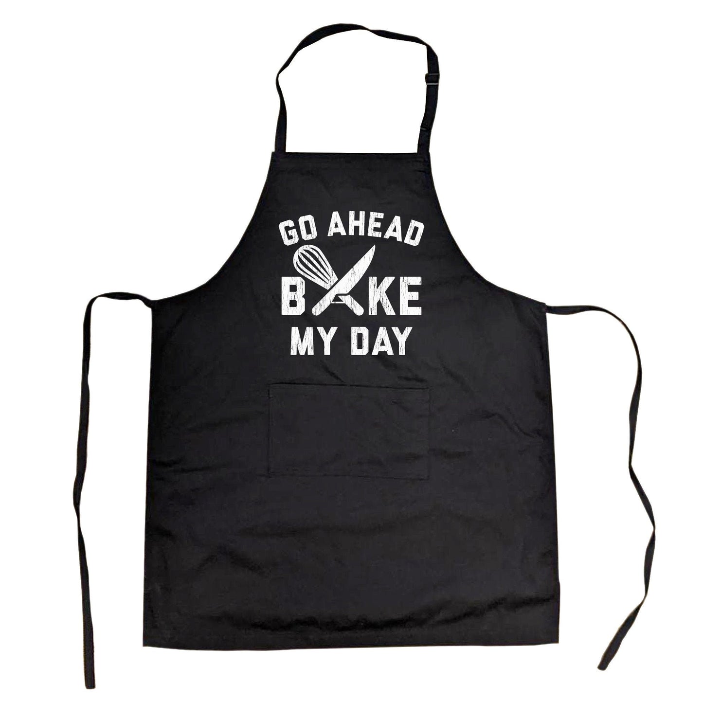 Funny Baking Apron Go Ahead Bake My Day Funny Aprons Apron Offensive ApronFathersMothers Day Baking GiftFunny Gift for MomBakers Gift Graphic Tee – Fan Favorite · High-Quality Print