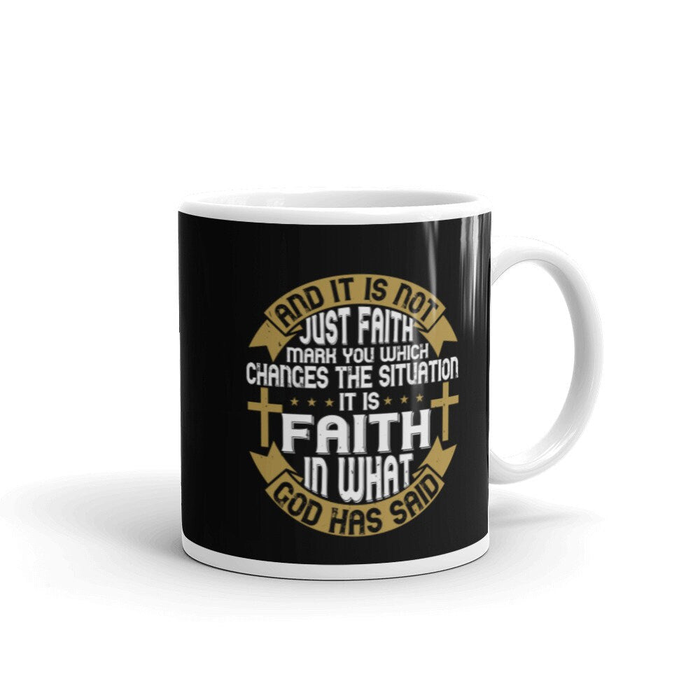 And It Is Not Just Faith Glossy Coffee Mug Graphic Tee – Everyday Comfort · Top Pick For Any Outfit