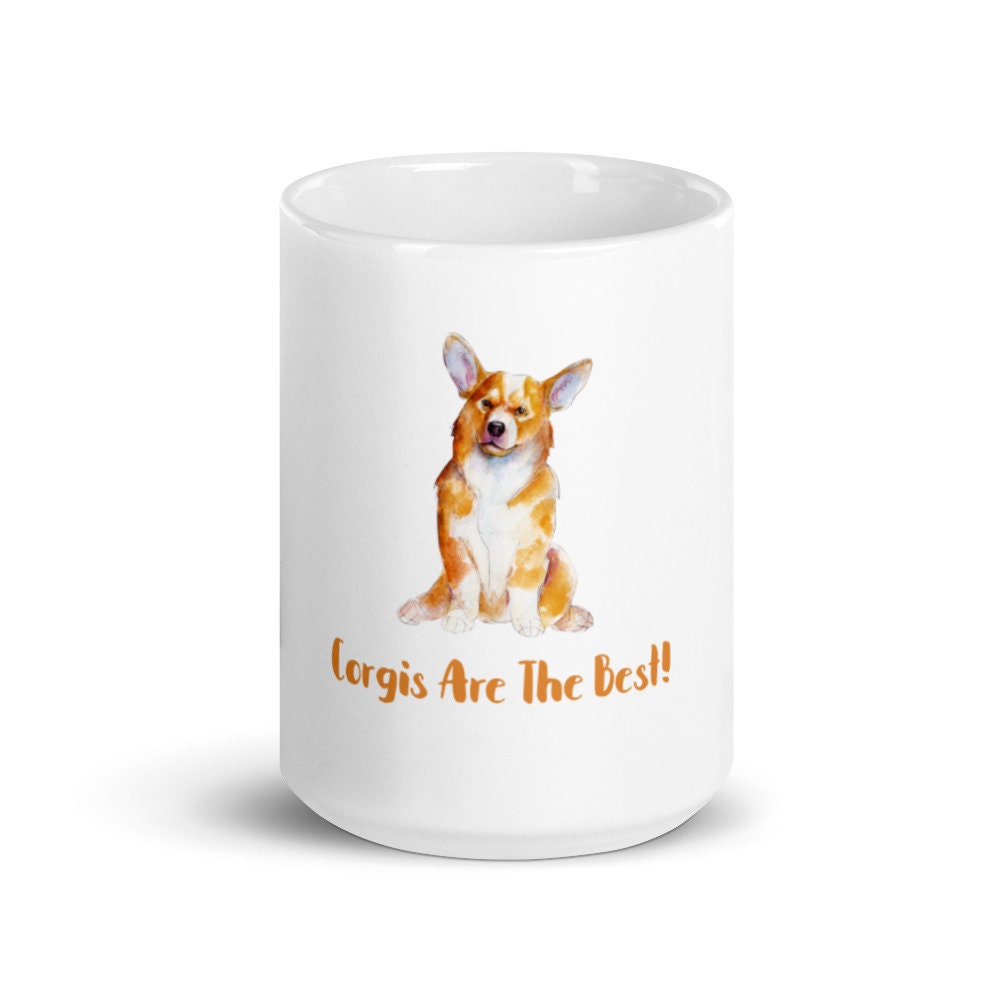 Corgis Are The Best White Ceramic Coffee Mug Graphic Tee – Cozy Vibes · Must-Have Style