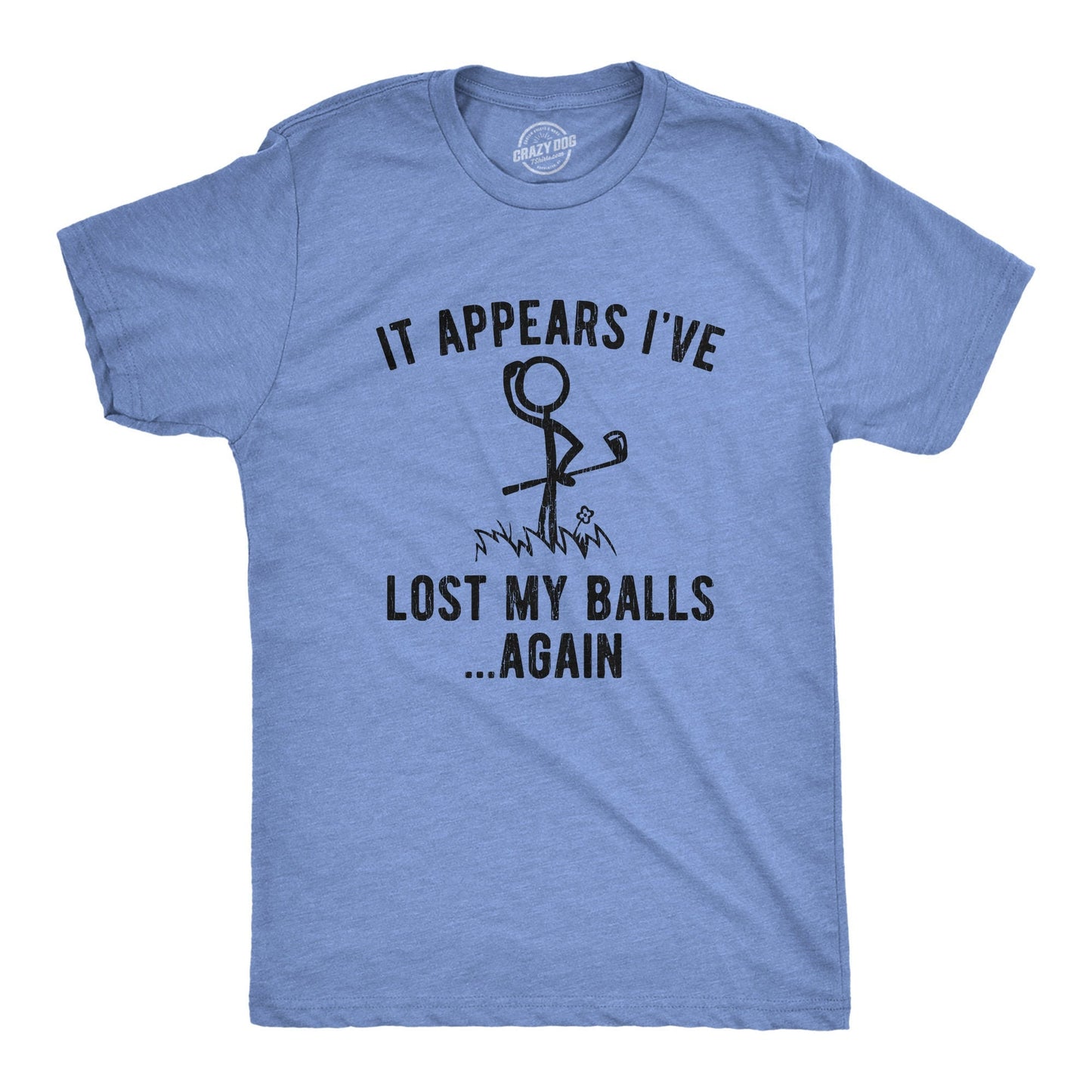 Funny Golf Shirt Sports Shirt Men Mens T Shirt Funny Gifts For DadFunny Mens Shirt Funny Shirts Appears I Have Lost My Balls Again Graphic Tee – Soft Feel · Must-Have Style