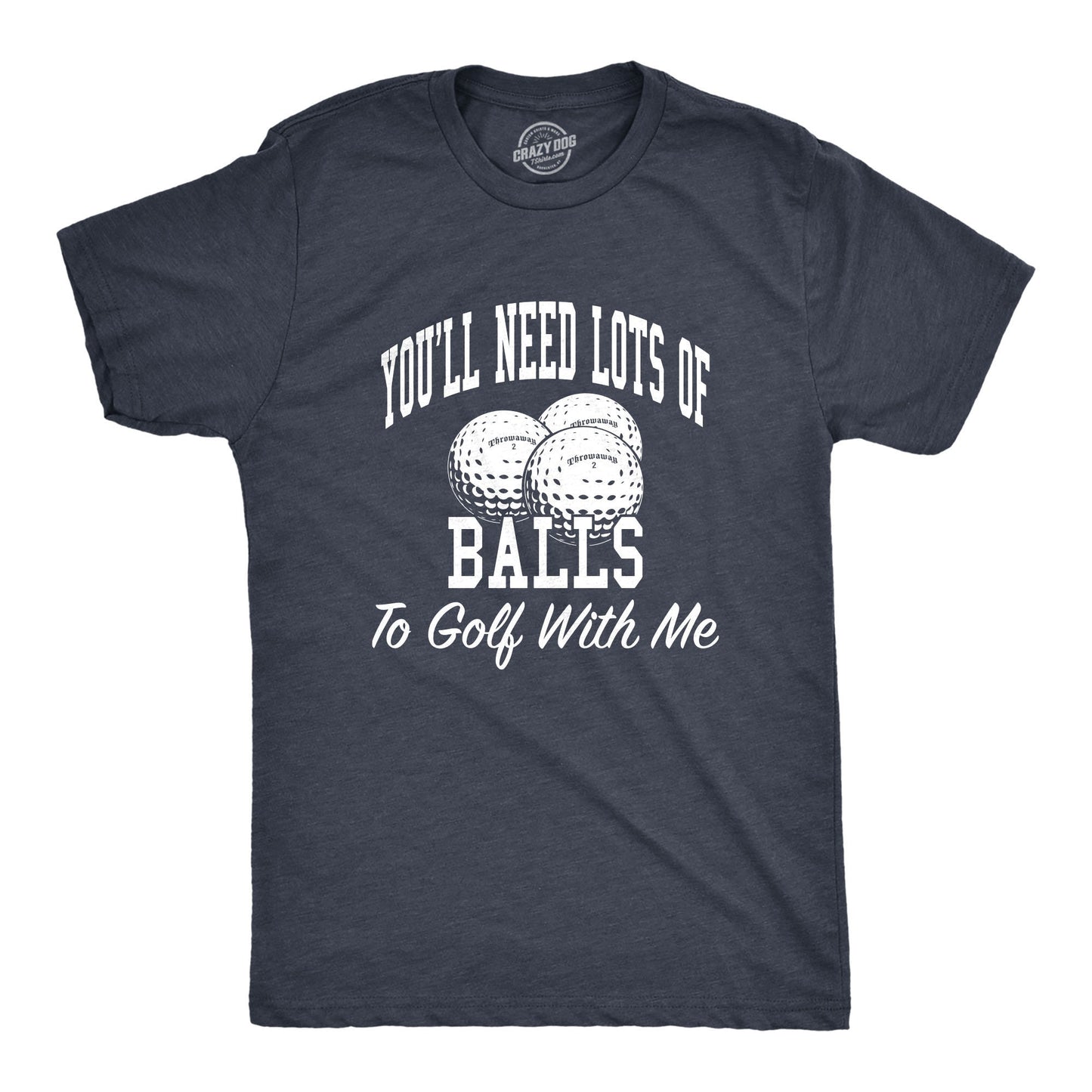 Funny Golf Shirt Sports Shirt Men Mens T Shirt Funny Gifts For Dad Sports Tees Funny Mens Shirt Need A Lot Of Balls To Golf With Me Graphic Tee – Feel-Good Design · Top Pick For Any Outfit