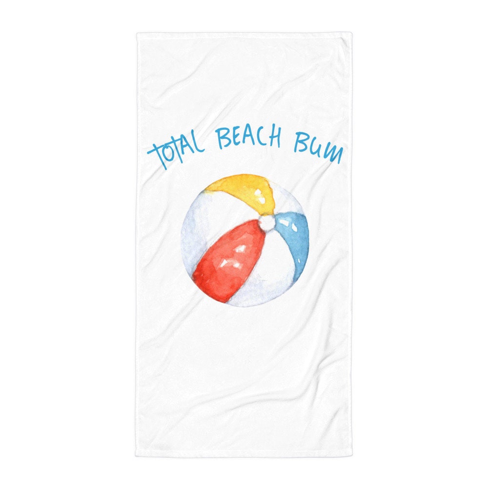 Total Beach Bum White Beach Towel Graphic Tee – Feel-Good Design · Great Gift For Fans