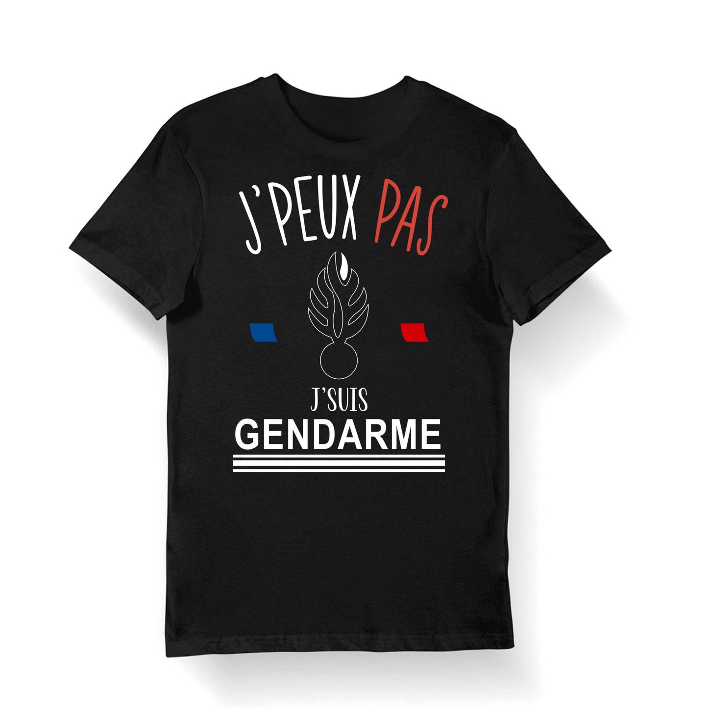 Gendarme J39peux pas j39suis Gendarme T shirt Bio Femme Homme Enfant et Body Bb Fun Drle Collection Pour Gendarme Graphic Tee – Soft Feel · Top Pick For Any Outfit
