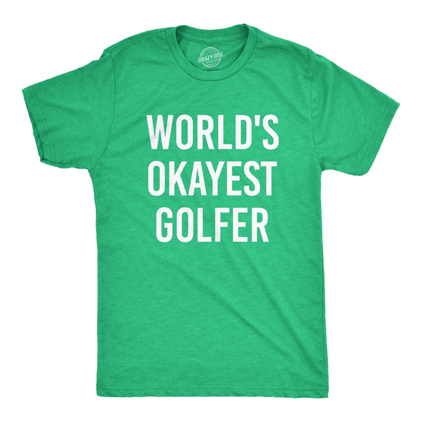 Funny Joke Golf Shirt Golfing T Shirt Men Dad Golfer Humor TShirt With Sayings Rude Offensive Gifts For Golfers World39s Okayest Golfer Graphic Tee – Easygoing Wear · Perfect For Daily Wear