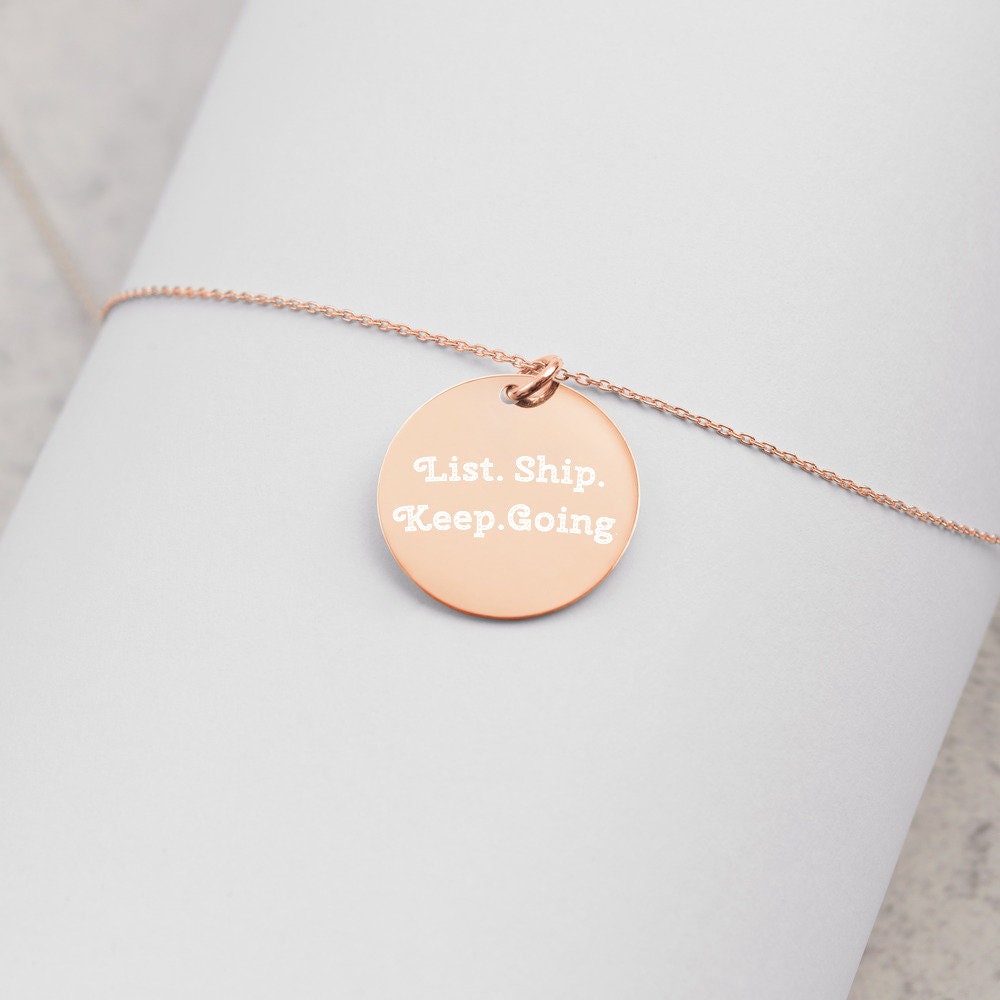 List Ship Keep Going Resellers Engraved Silver Disc Necklace Graphic Tee – Feel-Good Design · Great Gift For Fans