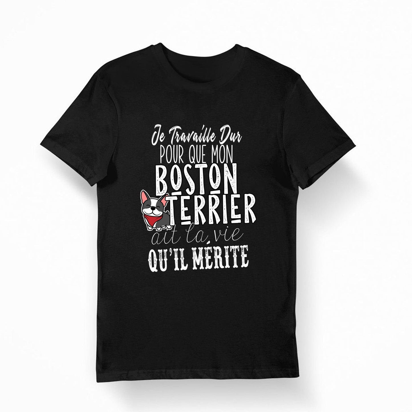Boston Terrier Je travaille dur T shirt Bio Femme Homme Enfant et Body Bb Humour Fun Drle Collection Chien et Animaux Graphic Tee – Bold Style · High-Quality Print