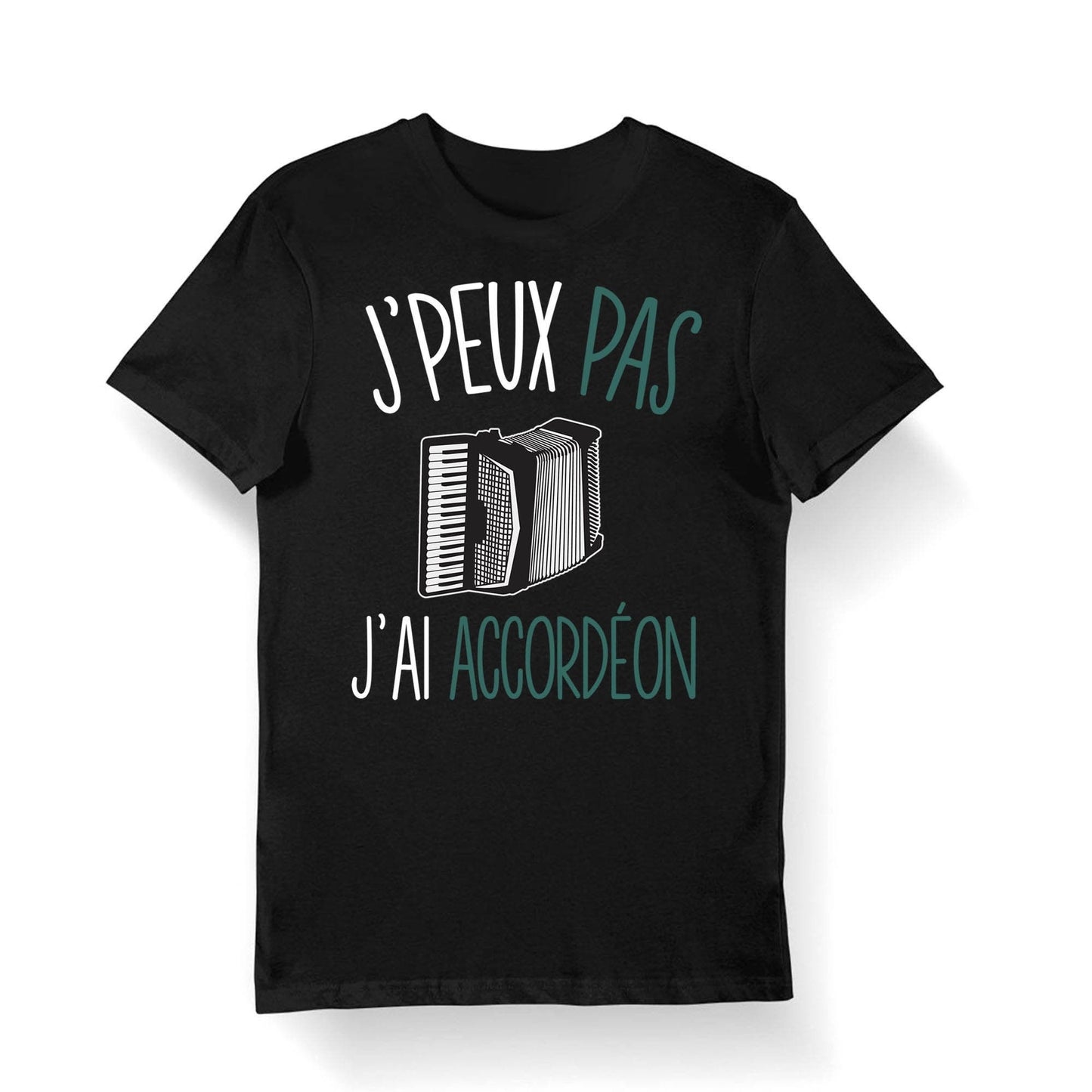 Accordon J39peux pas j39ai Accordon T shirt Homme Femme Enfant et Body Bb Bio Humour Fun Drle Collection Pour Musicien Graphic Tee – Warm & Stylish · Perfect For Daily Wear