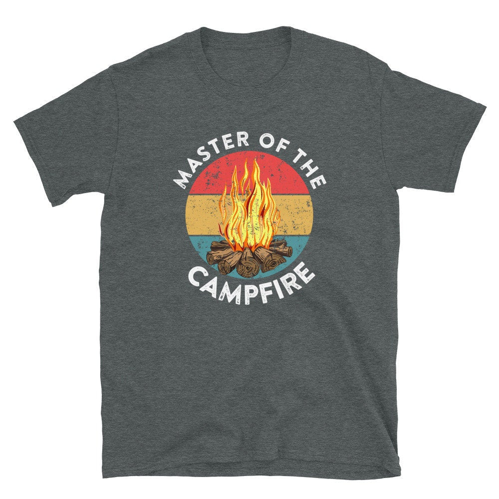 Master Of The Campfire Unisex T Shirt Graphic Tee – Everyday Comfort · Must-Have Style