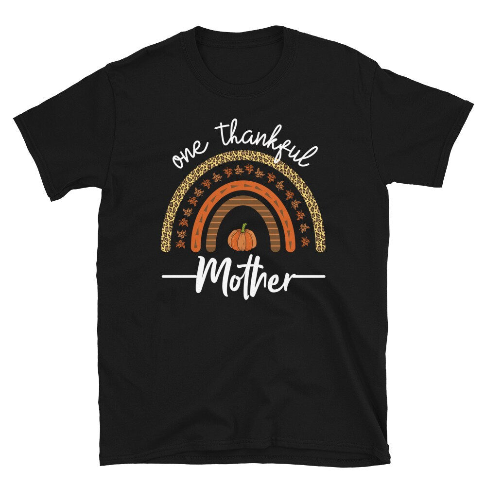 Thanksgiving One Thankful Mother T Shirt Graphic Tee – Aesthetic Look · Great Gift For Fans