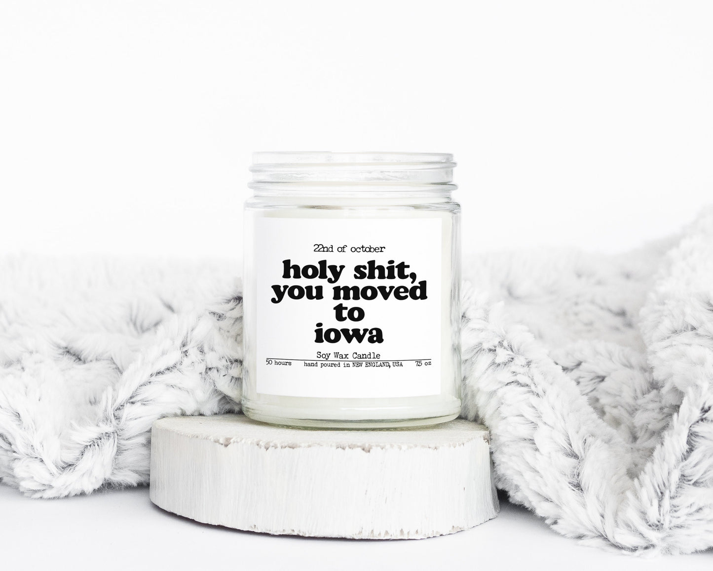 Moving to Iowa New House from Real Estate Agent Housewarming Closing Home Gifts Candle Soy Blended Wax Funny Scented Decor Graphic Tee – Fan Favorite · Must-Have Style